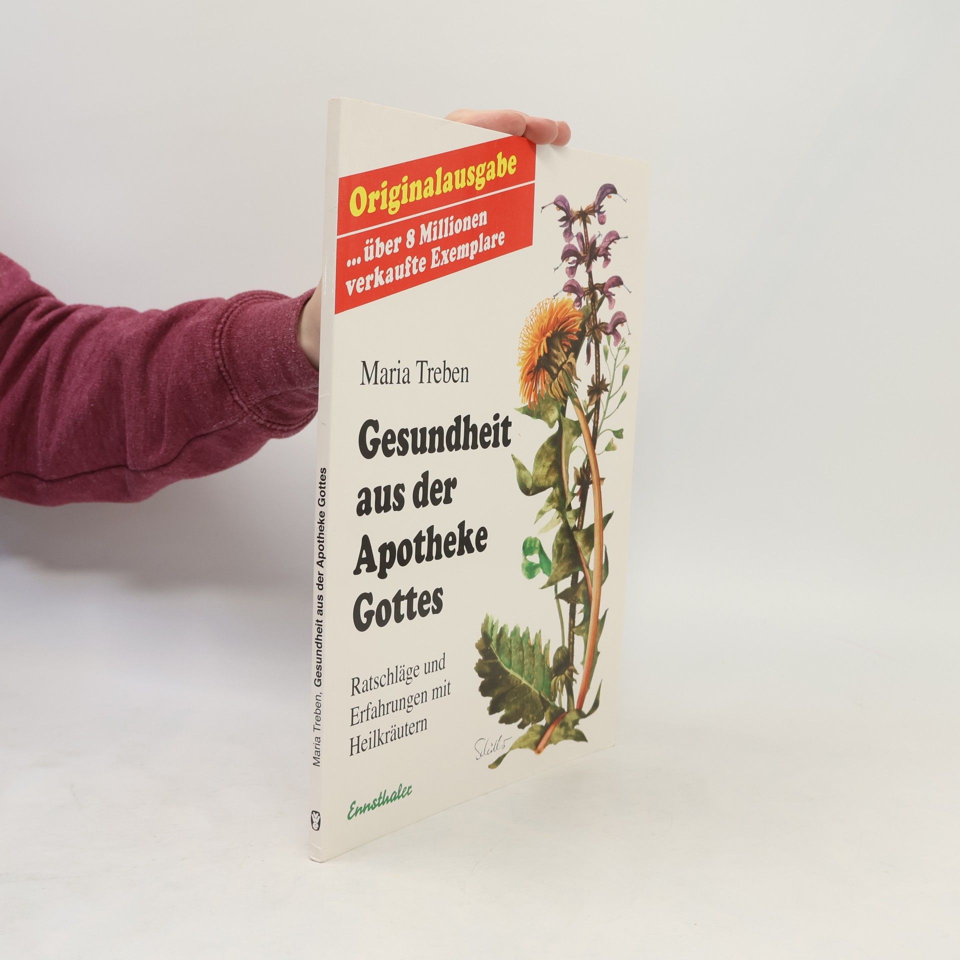 Maria Treben Gesundheit aus der Apotheke Gottes : Ratschläge und Erfahrungen mit Heilkräutern