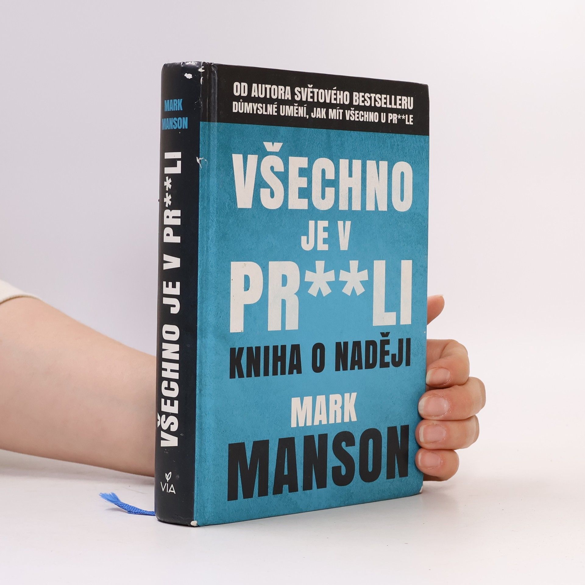 Mark Manson Všechno je v pr**li