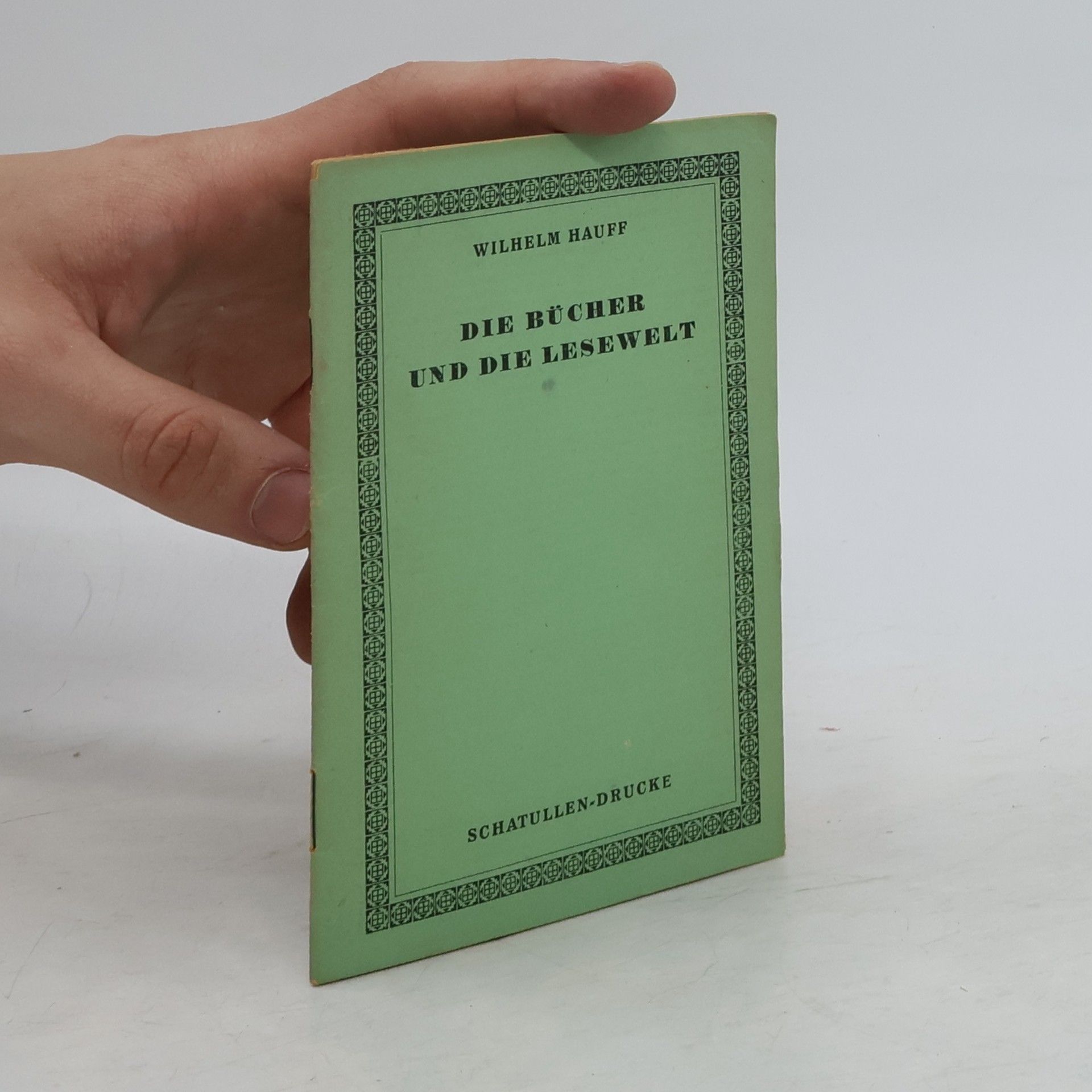 Wilhelm Hauff Die Bücher und die Lesewelt
