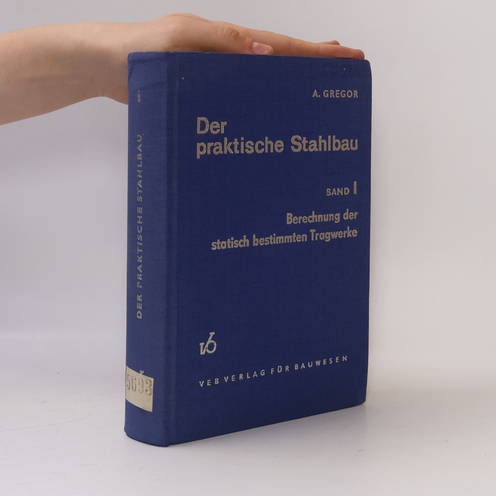 kolektiv Der praktische Stahlbau 1