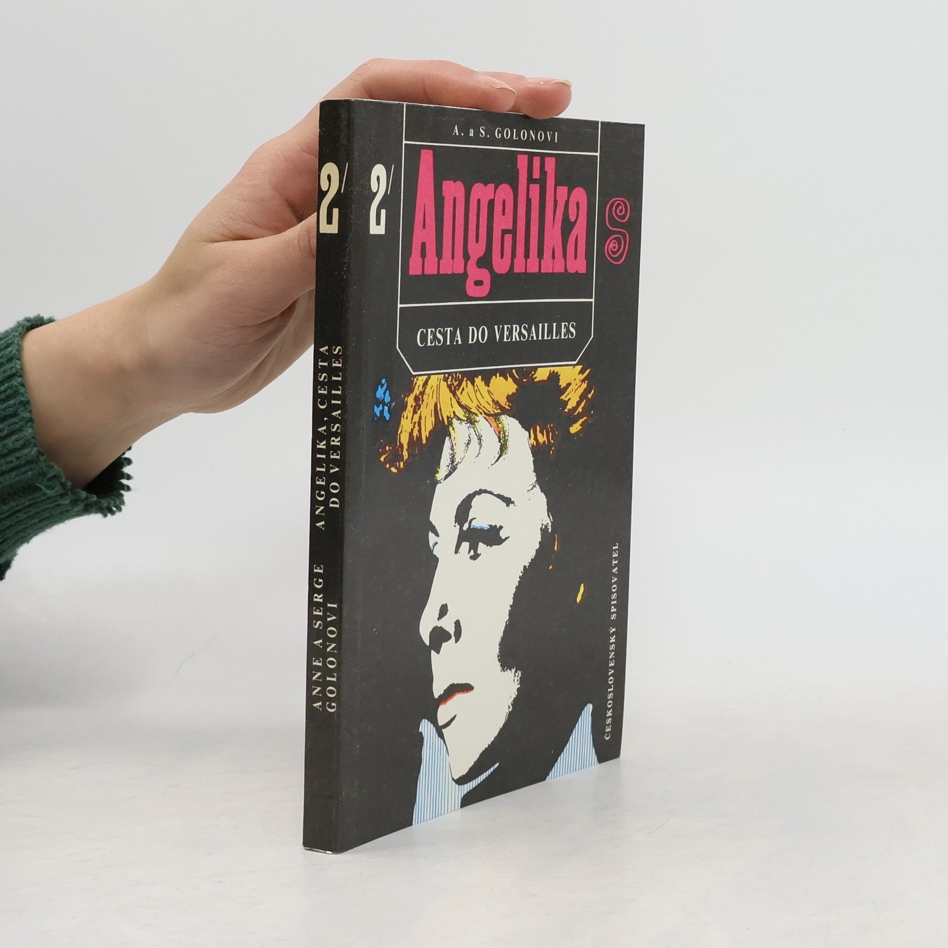 Anne Golon Angelika 2 - Cesta do Versailles.