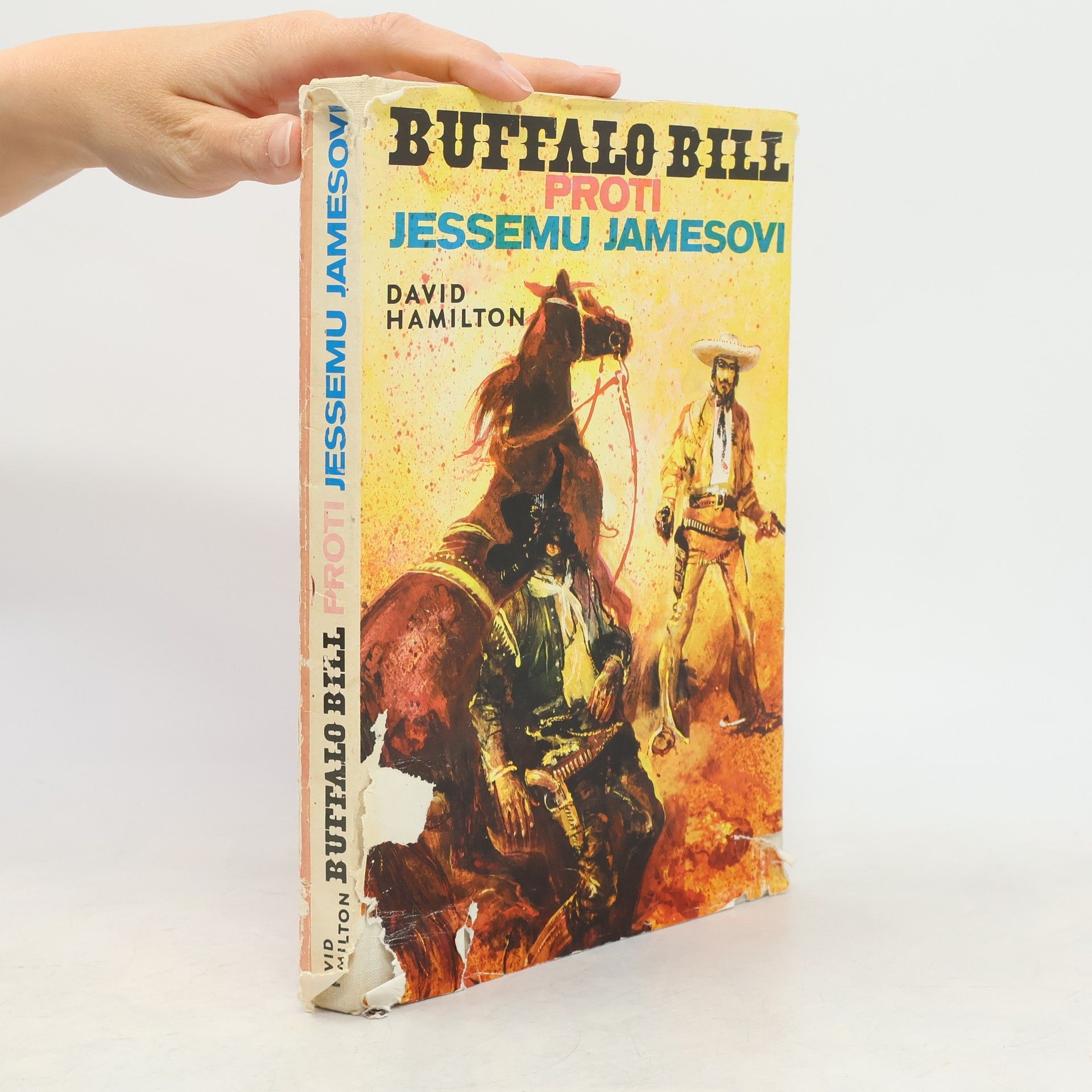 David Hamilton Buffalo Bill proti Jessemu Jamesovi