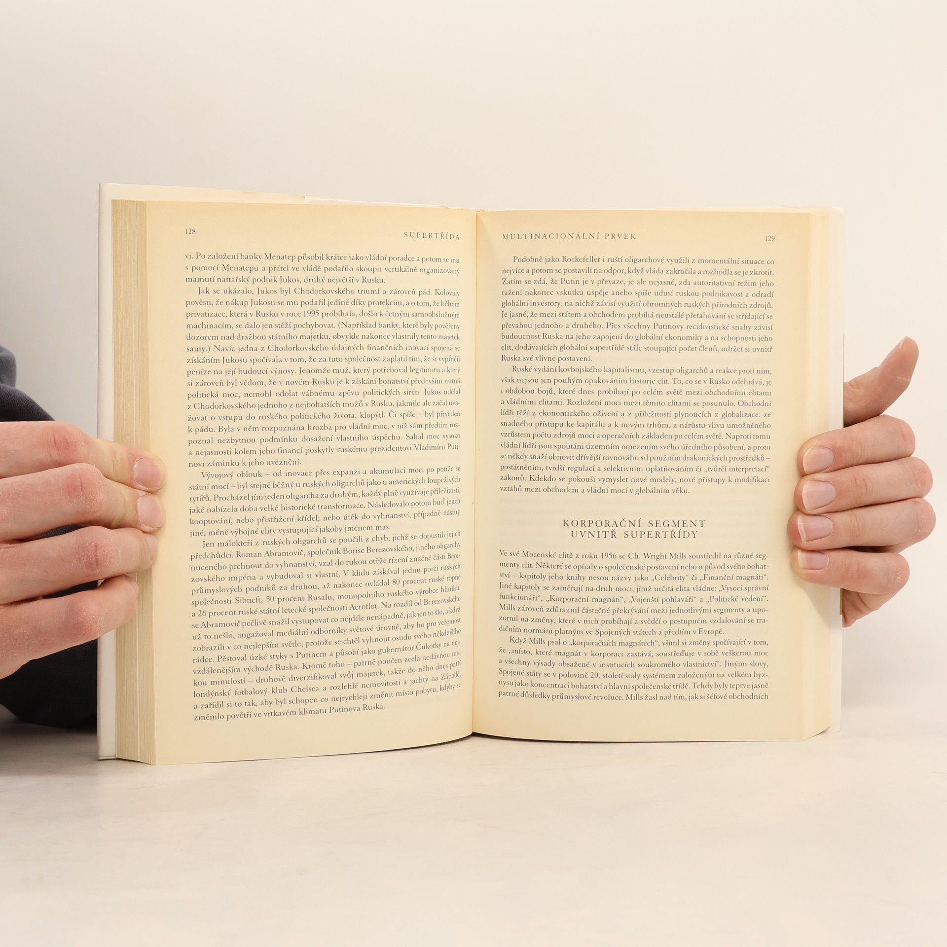 David Rothkopf Supertřída: Jak globální mocenská elita přetváří svět