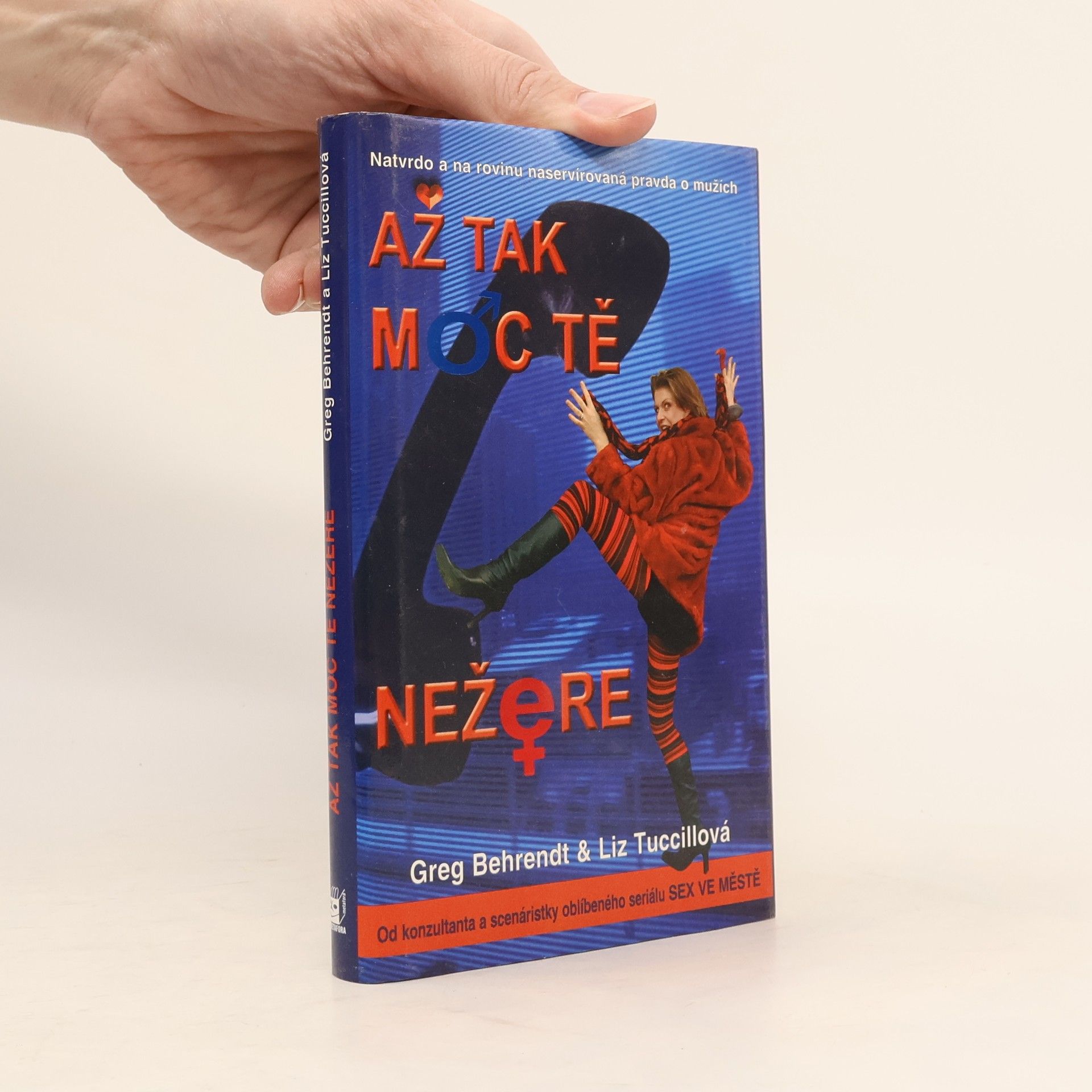 Greg Behrendt Nie je z teba až tak paf