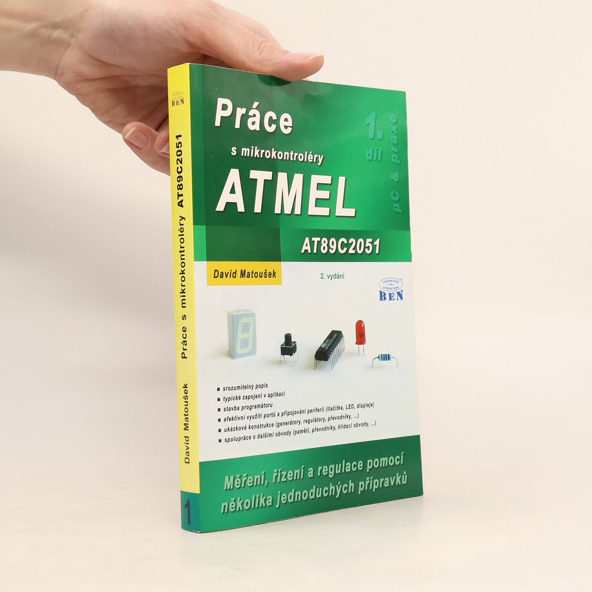 David Matoušek Práce s mikrokontroléry ATMEL. 1. díl, ATMEL AT89C2051