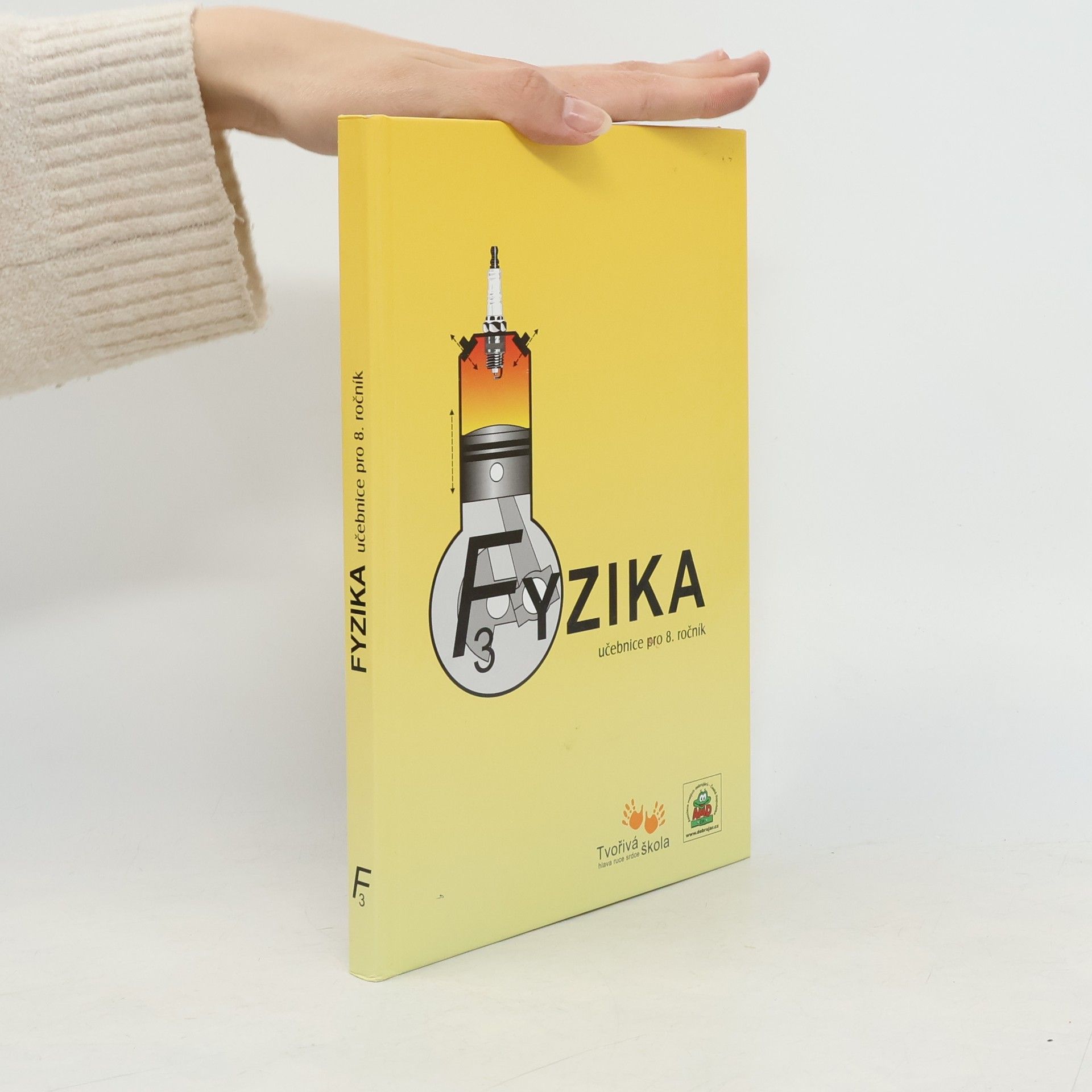 Roman Kroupa Fyzika III.: pro školy se základním vzděláváním
