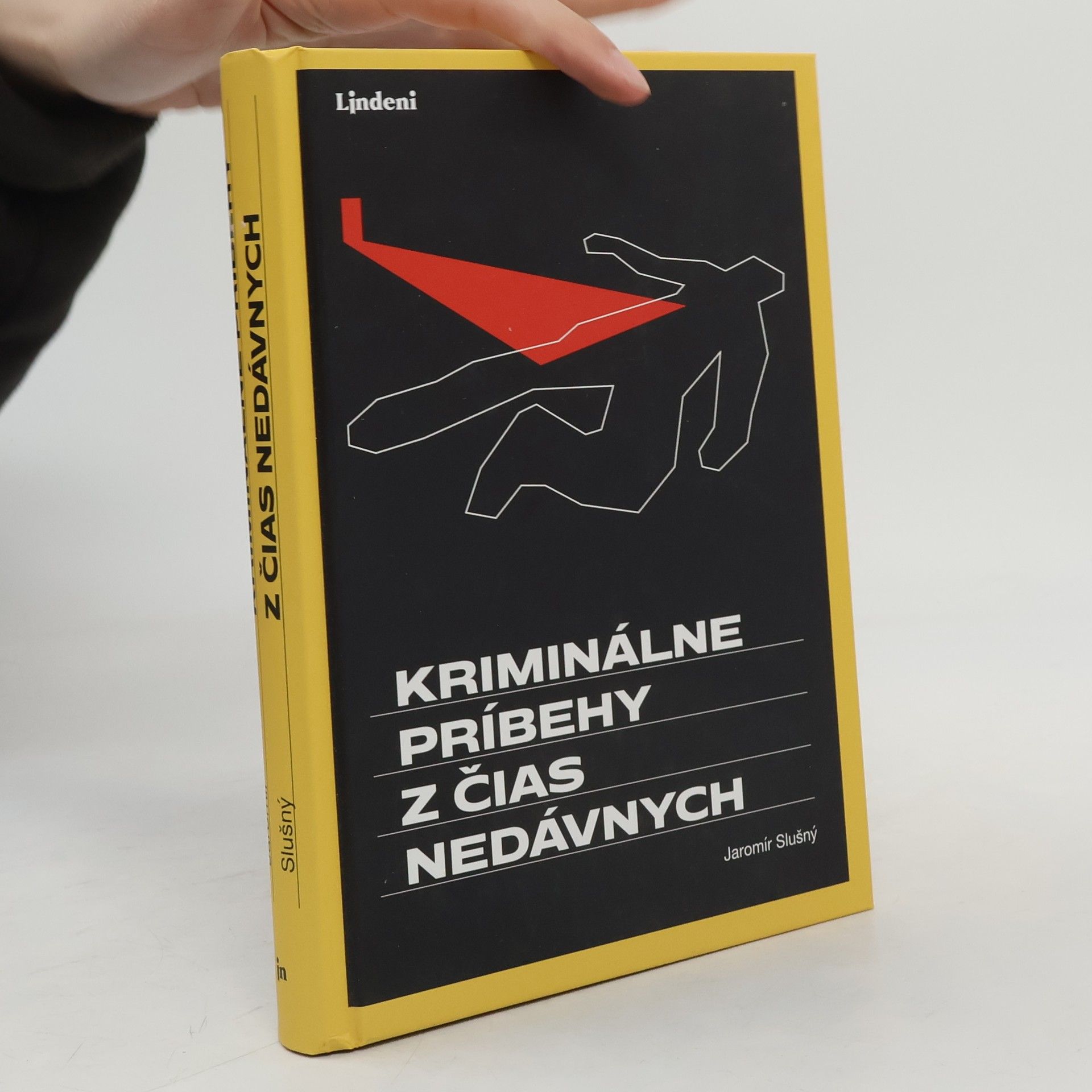 Jaromír Slušný Kriminálne príbehy z čias nedávnych