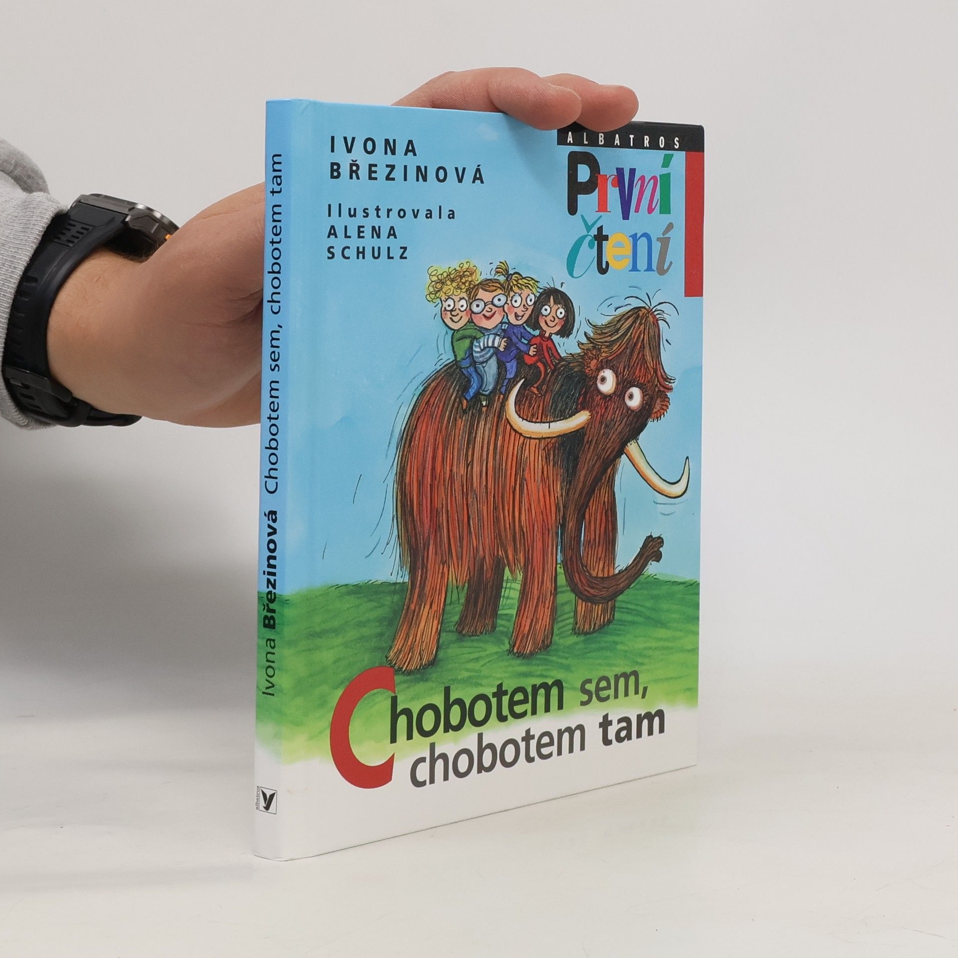 Ivona Březinová Chobotem sem, chobotem tam