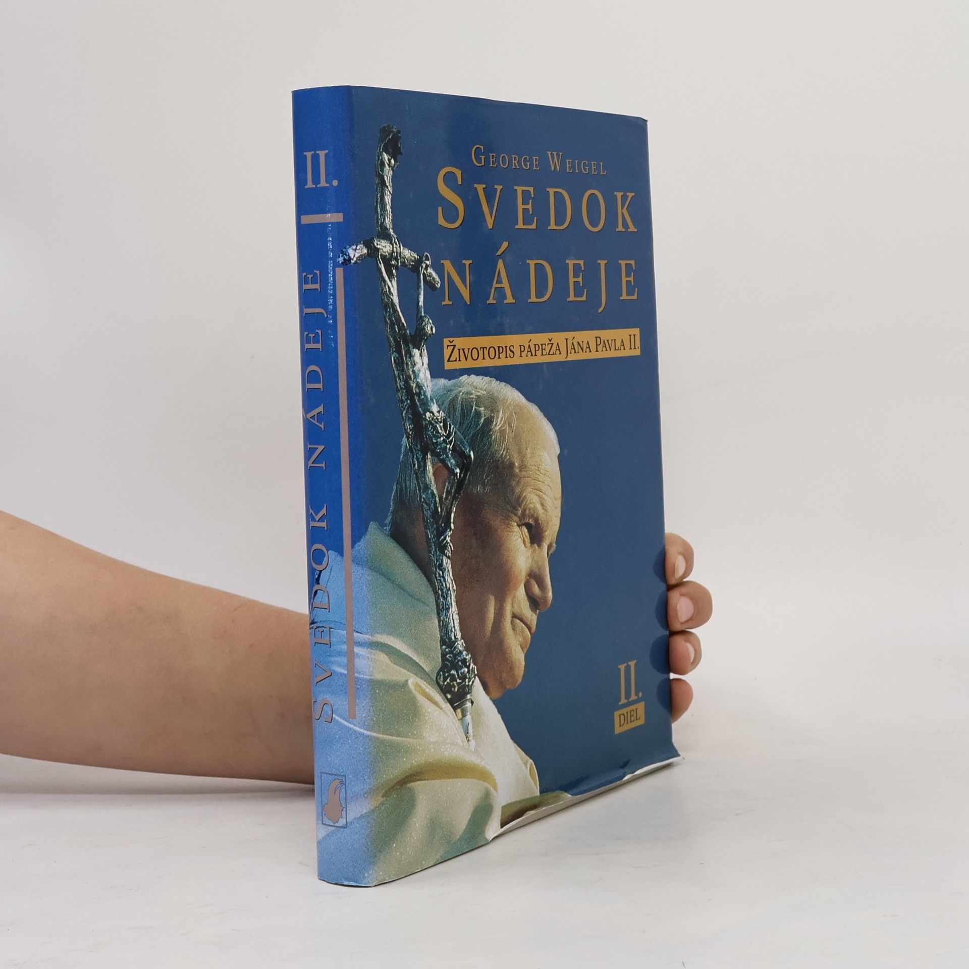Svedok nádeje: Životopis pápeža Jána Pavla II. II. diel