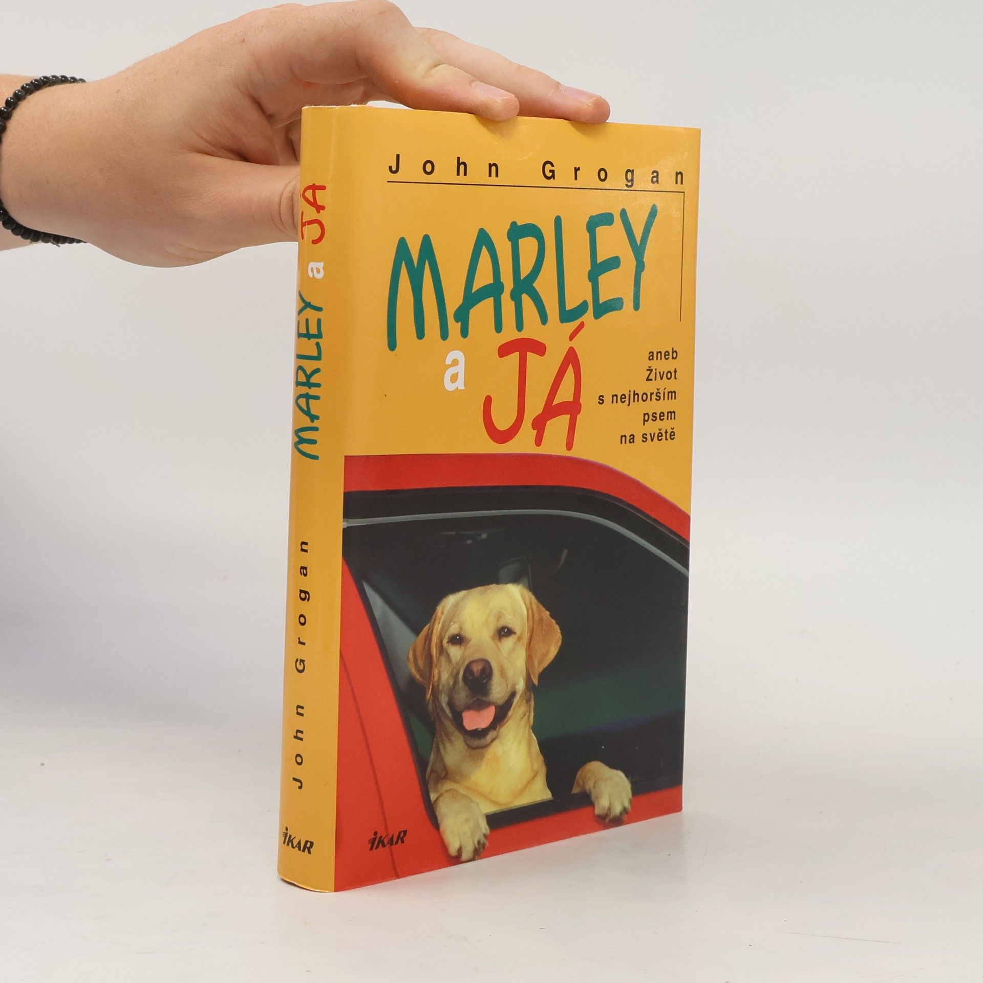 John Grogan Marley a já