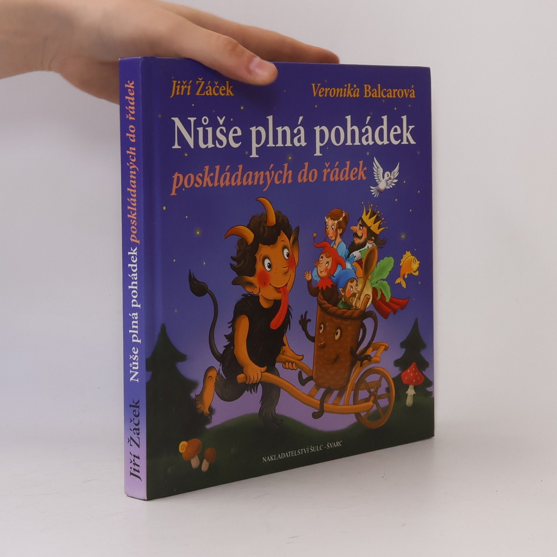 Nůše plná pohádek poskládaných do řádek : veršované pohádky