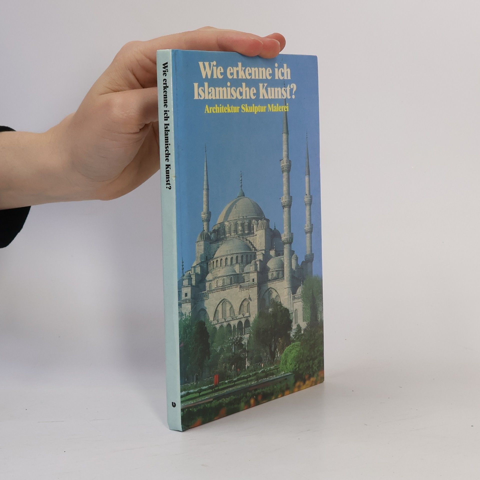 Gabriel Mandel Wie erkenne ich islamische Kunst?