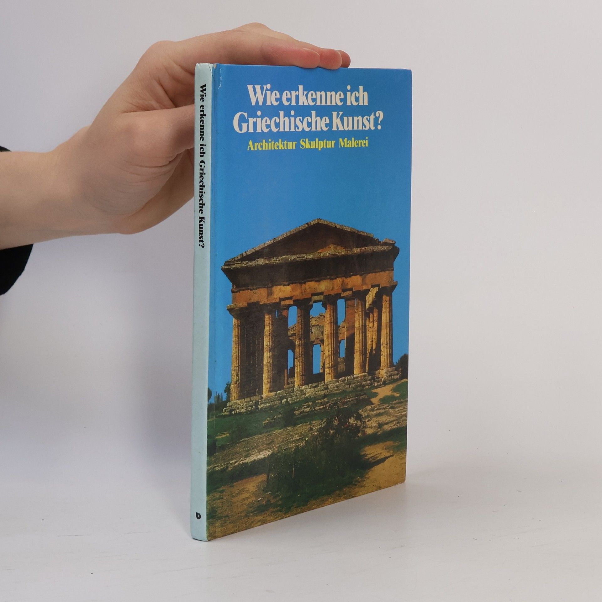Flavio Conti Wie erkenne ich griechische Kunst?