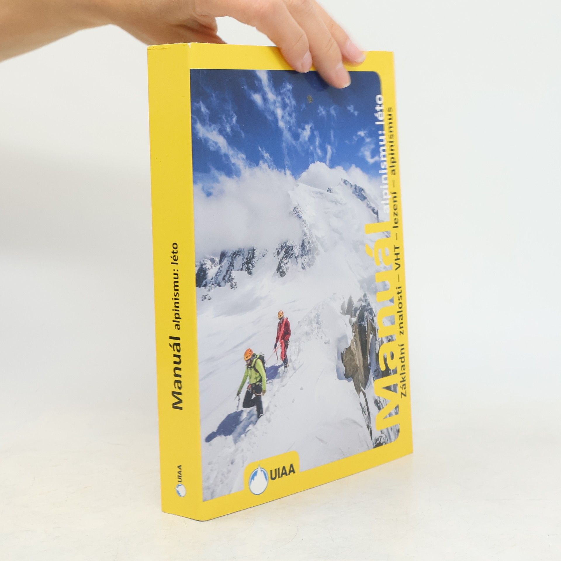 Kolektív autorov Manuál alpinismu. Léto