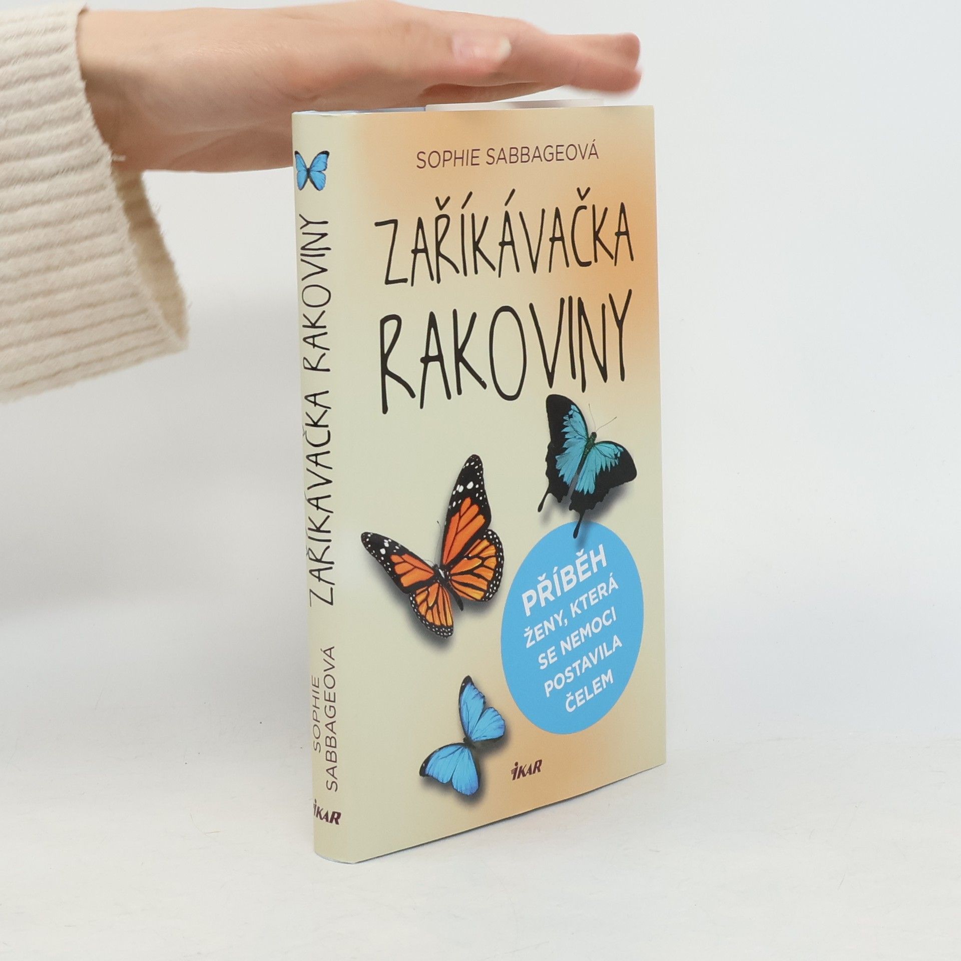 Sophie Sabbage Zaříkávačka rakoviny