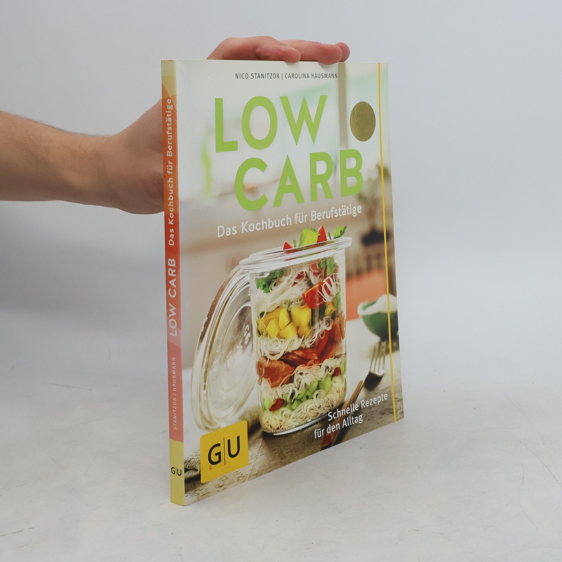Low Carb - das Kochbuch für Berufstätige