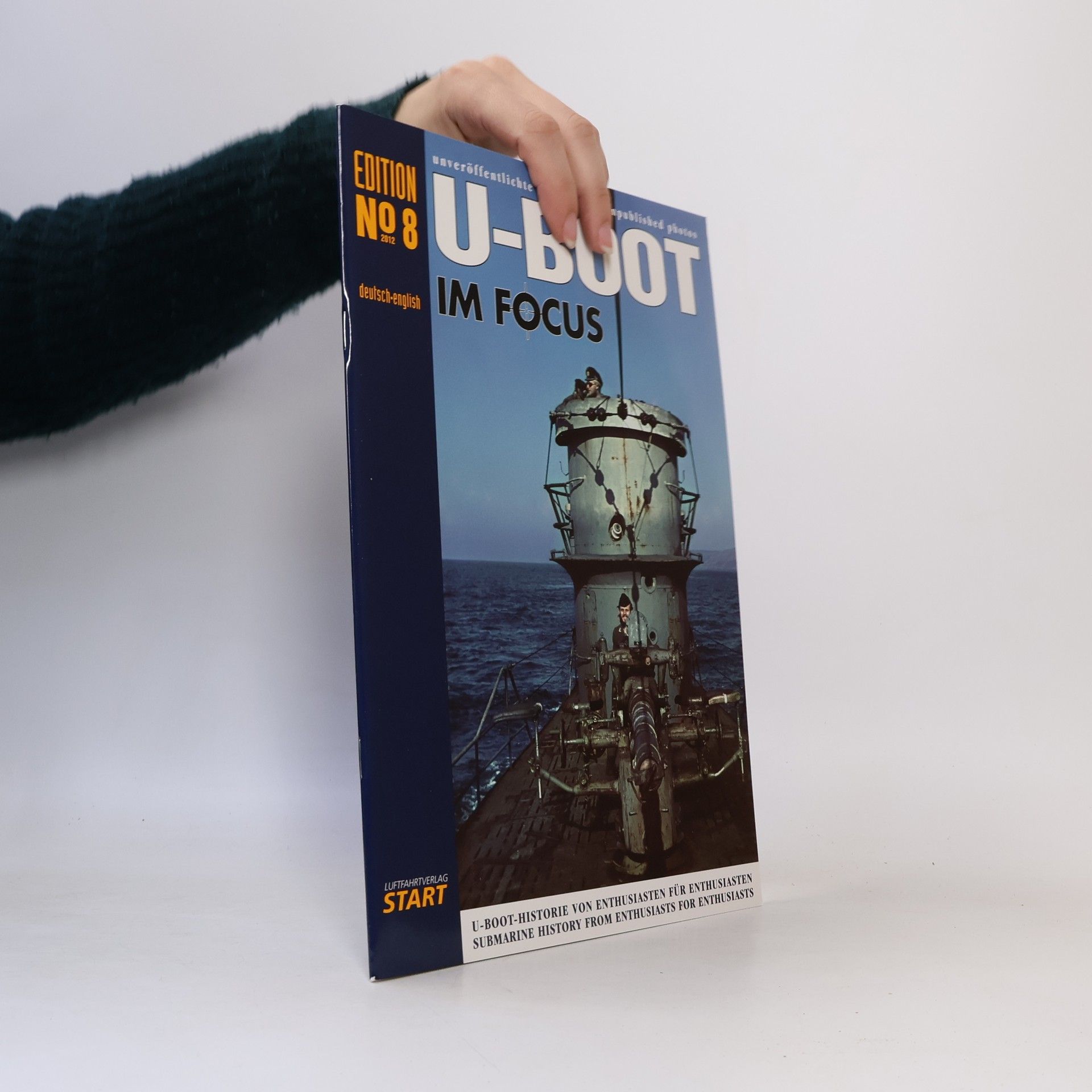 Various authors Edition - 8: U-Boot im Focus