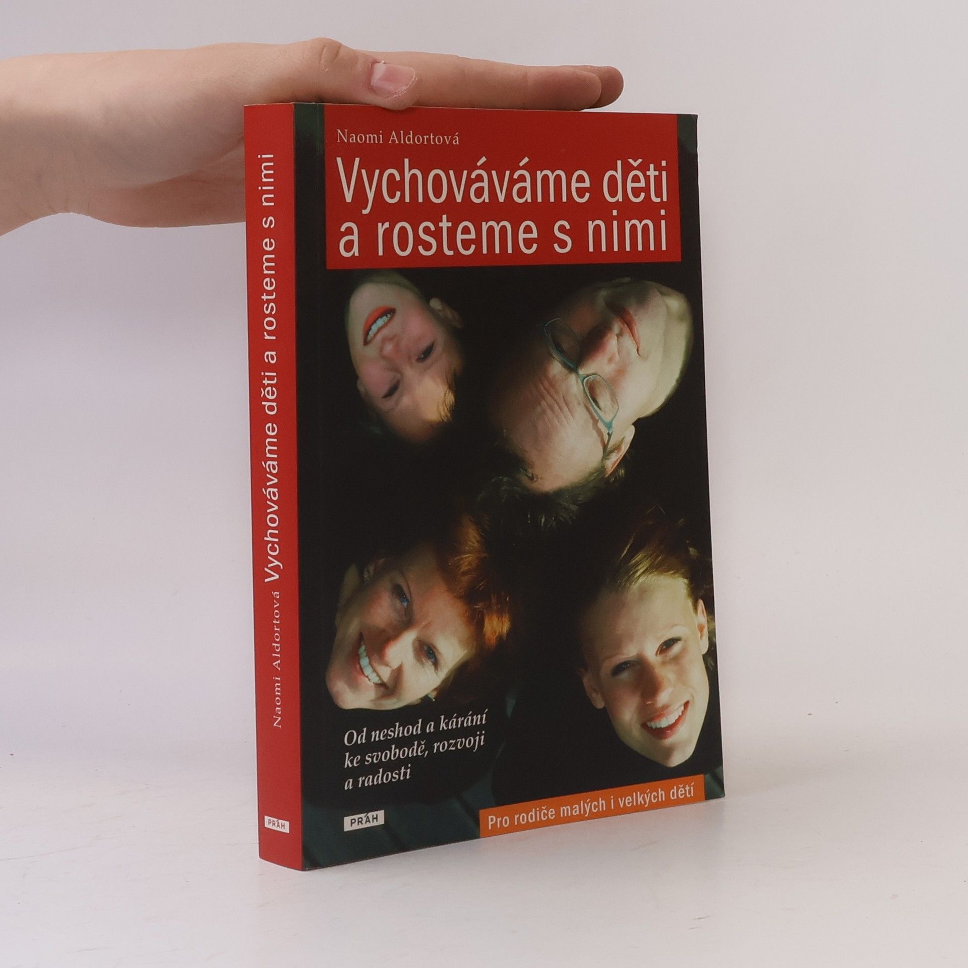 Naomi Aldort Vychováváme děti a rosteme s nimi