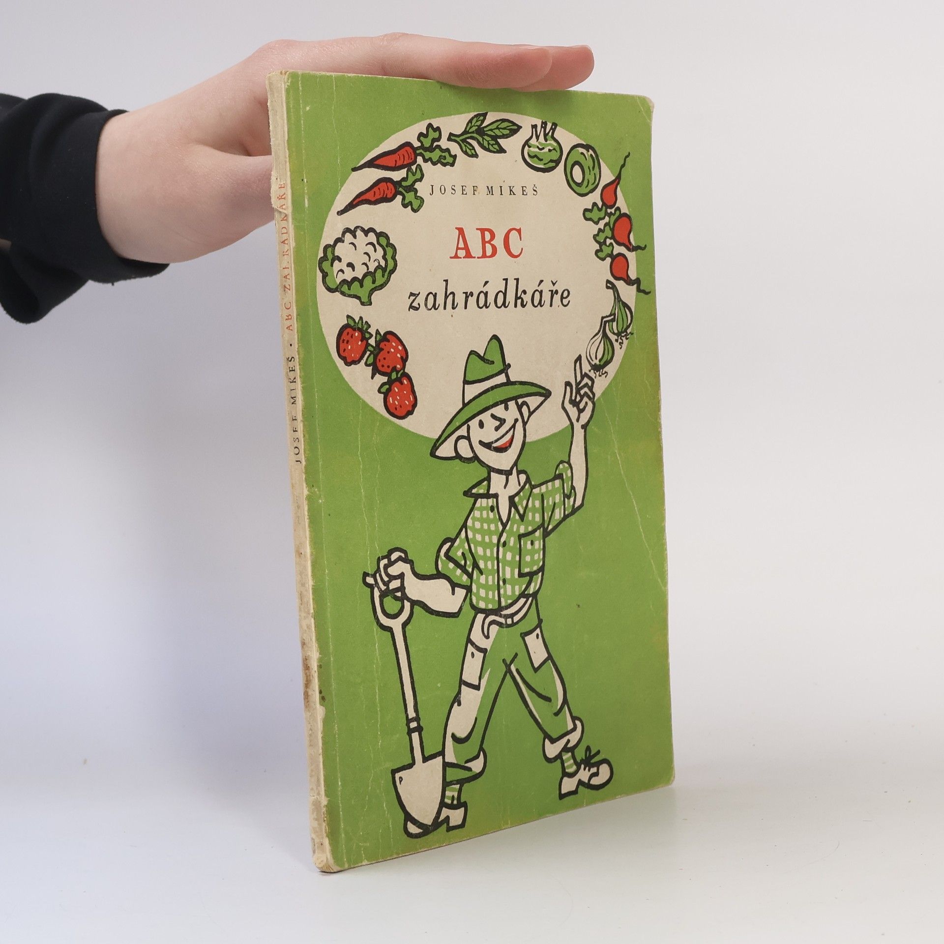 Josef Mikeš ABC zahrádkáře