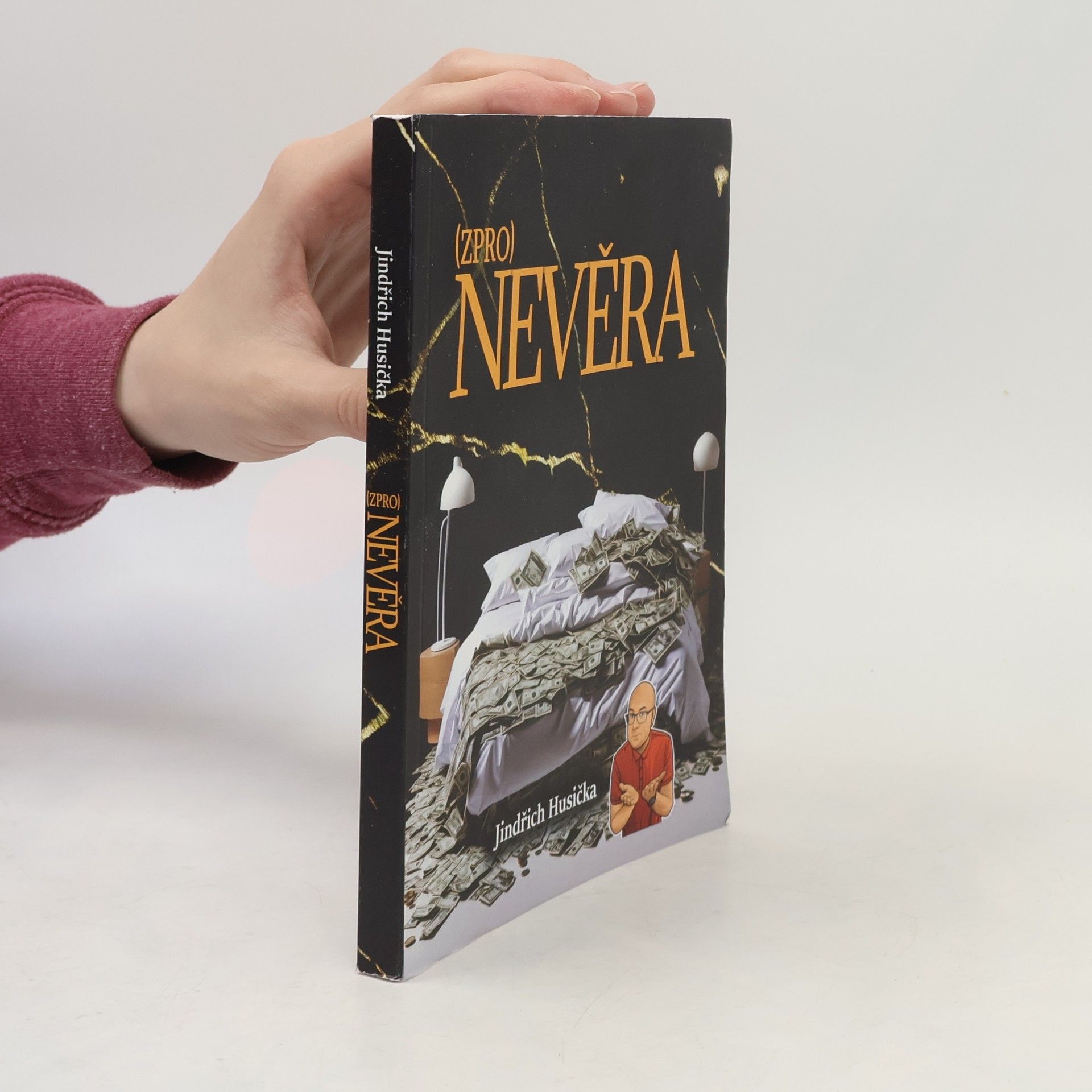 Jindřich Husička (Zpro)nevěra