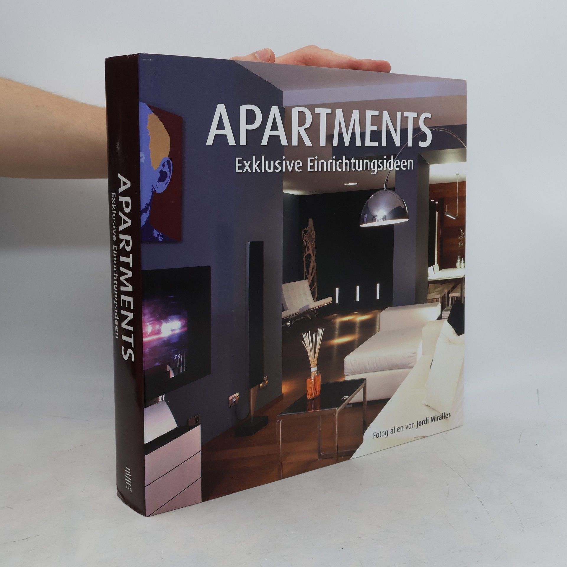 Jordi Miralles Apartments. Exklusive Einrichtungsideen. The Apartment Book