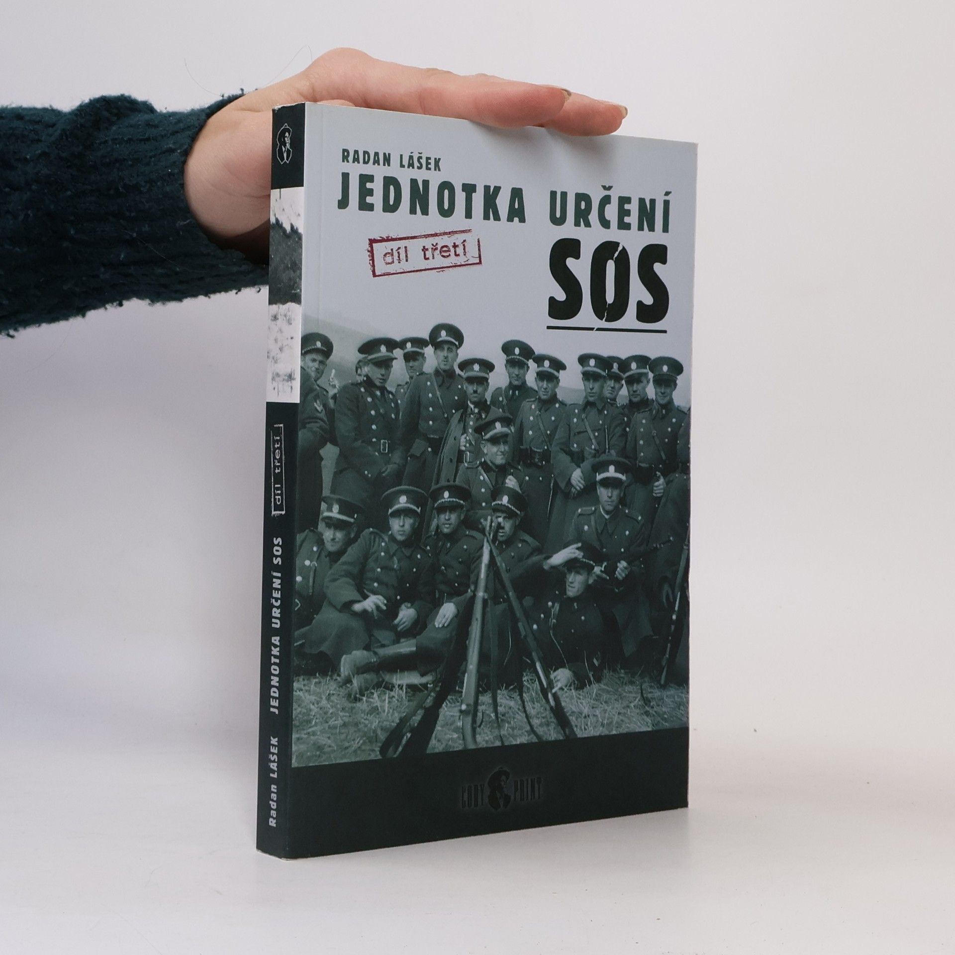 Radan Lášek Jednotka určení SOS. Díl třetí