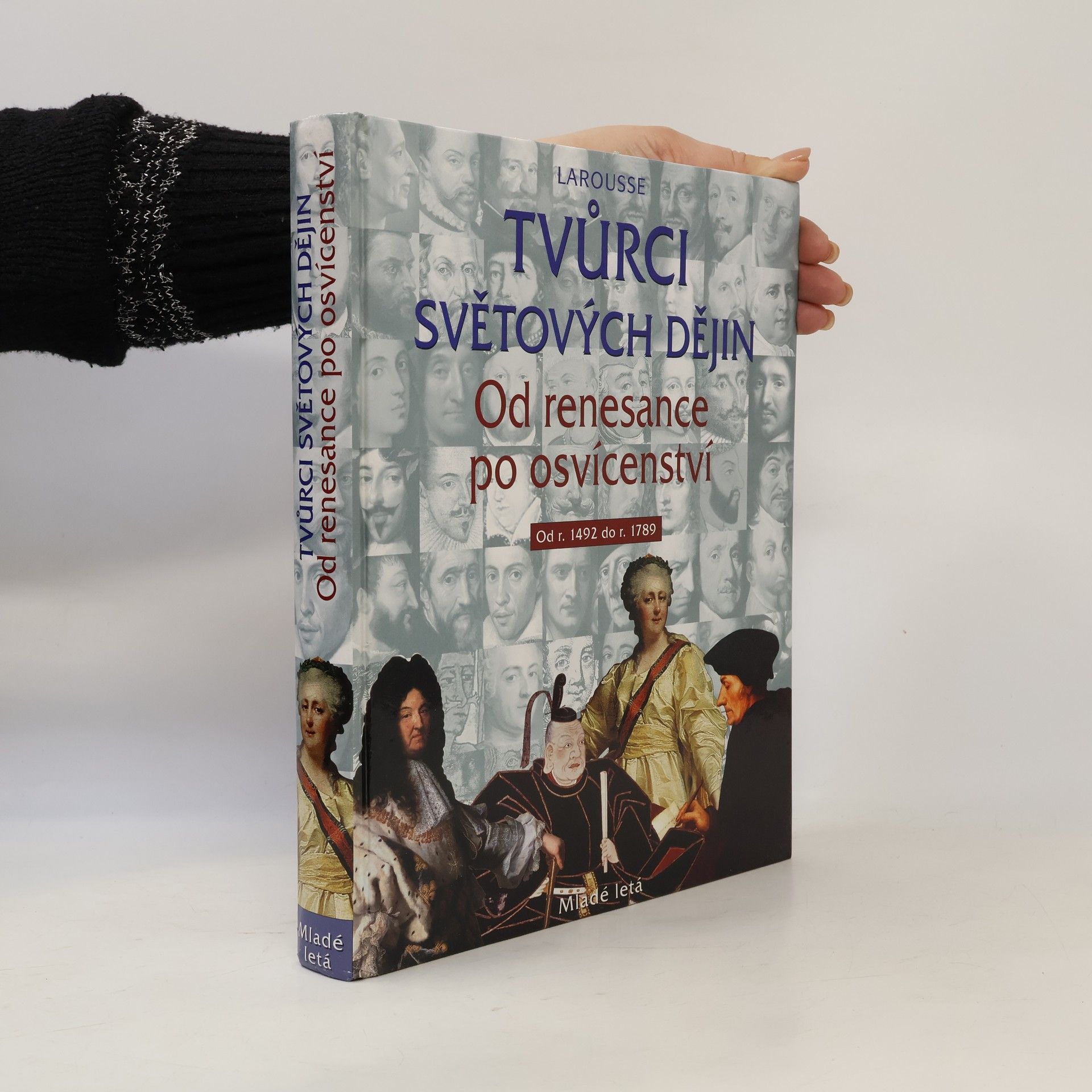 Autorenkollektiv Tvůrci světových dějin 2: od renesance po osvícenství od r. 1492 do r. 1789