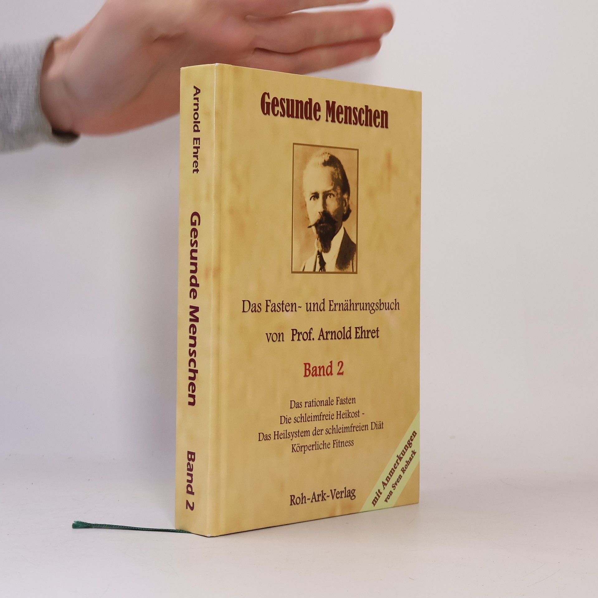 Arnold Ehret Gesunde Menschen