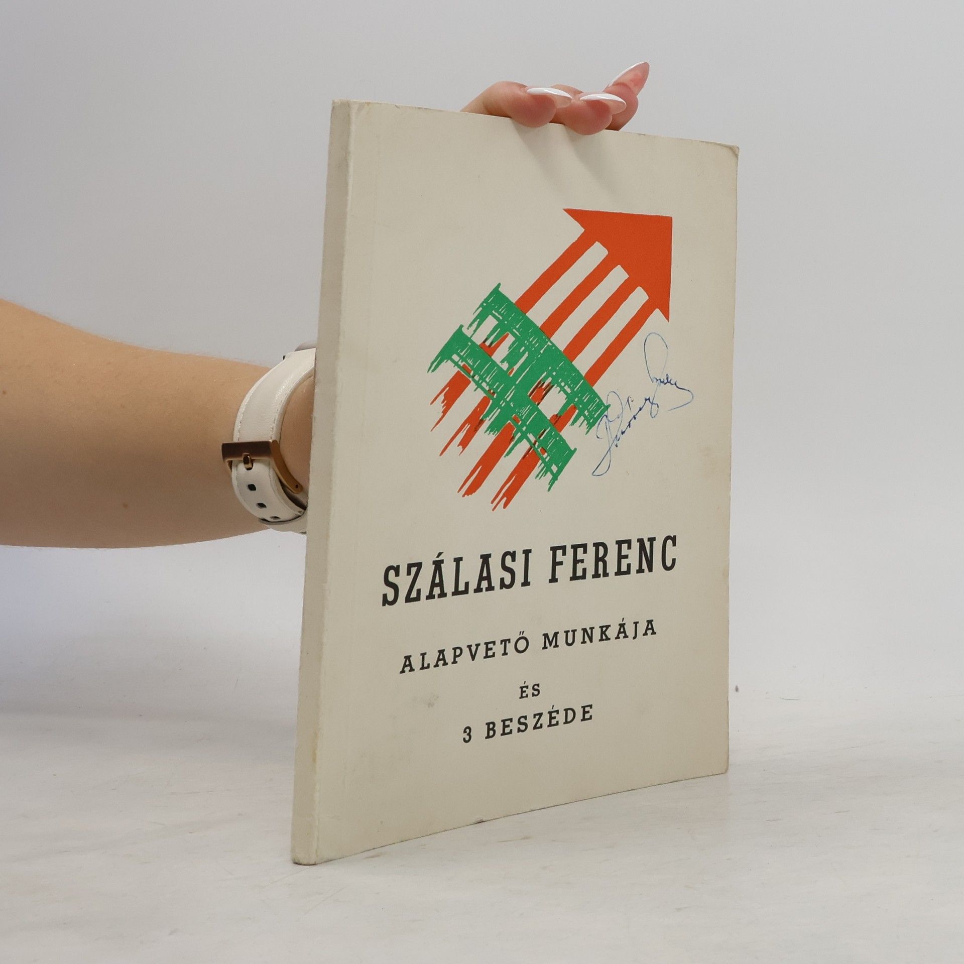 Autorenkollektiv Szálasi Ferenc alapvető munkája