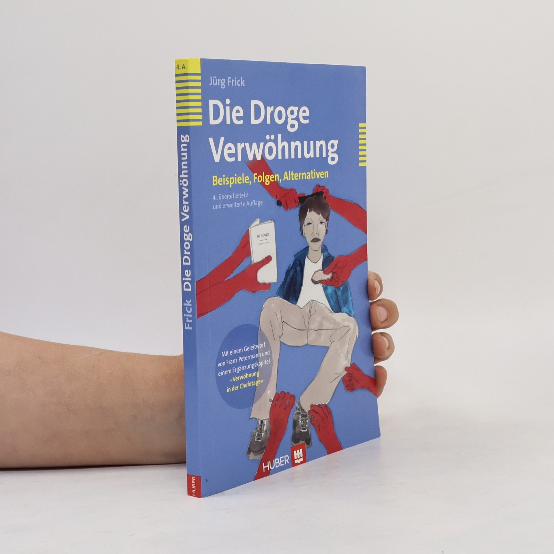 Die Droge Verwöhnung