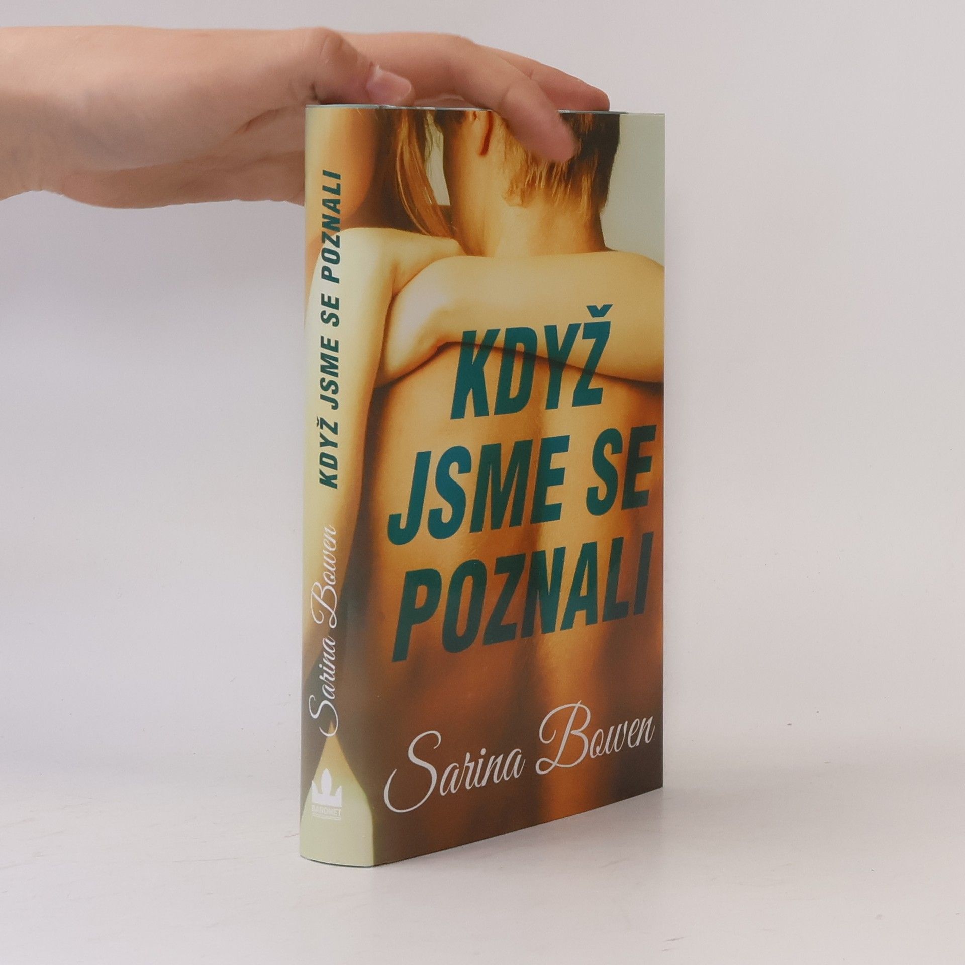 Sarina Bowen Když jsme se poznali