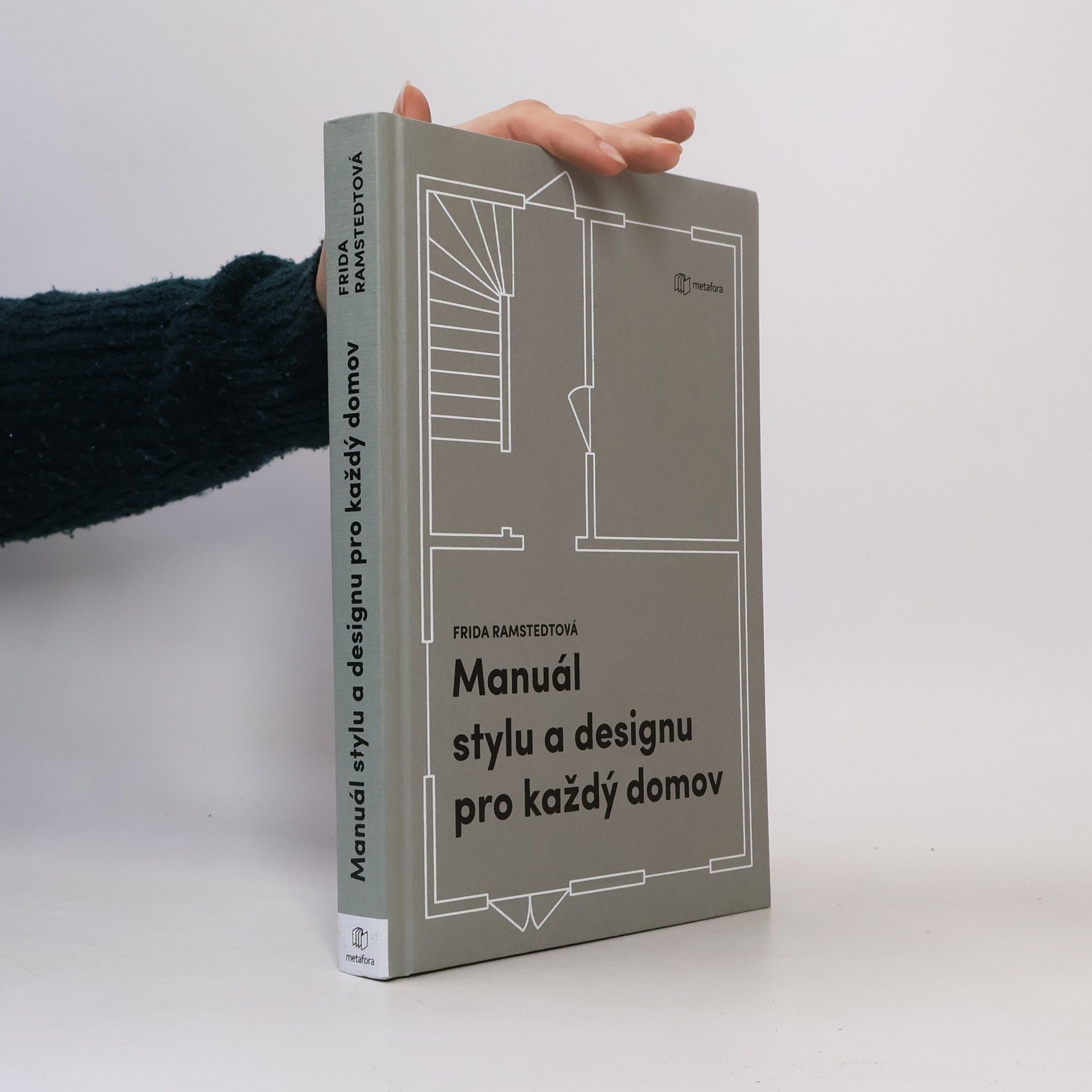 Frida Ramstedt Manuál stylu a designu pro každý domov