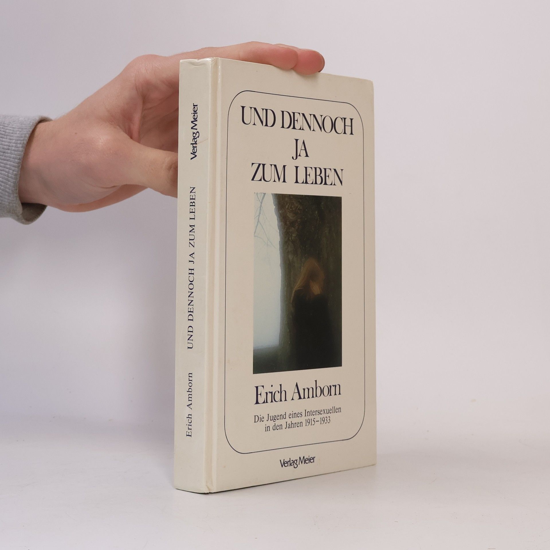 Erich Amborn Und dennoch ja zum Leben