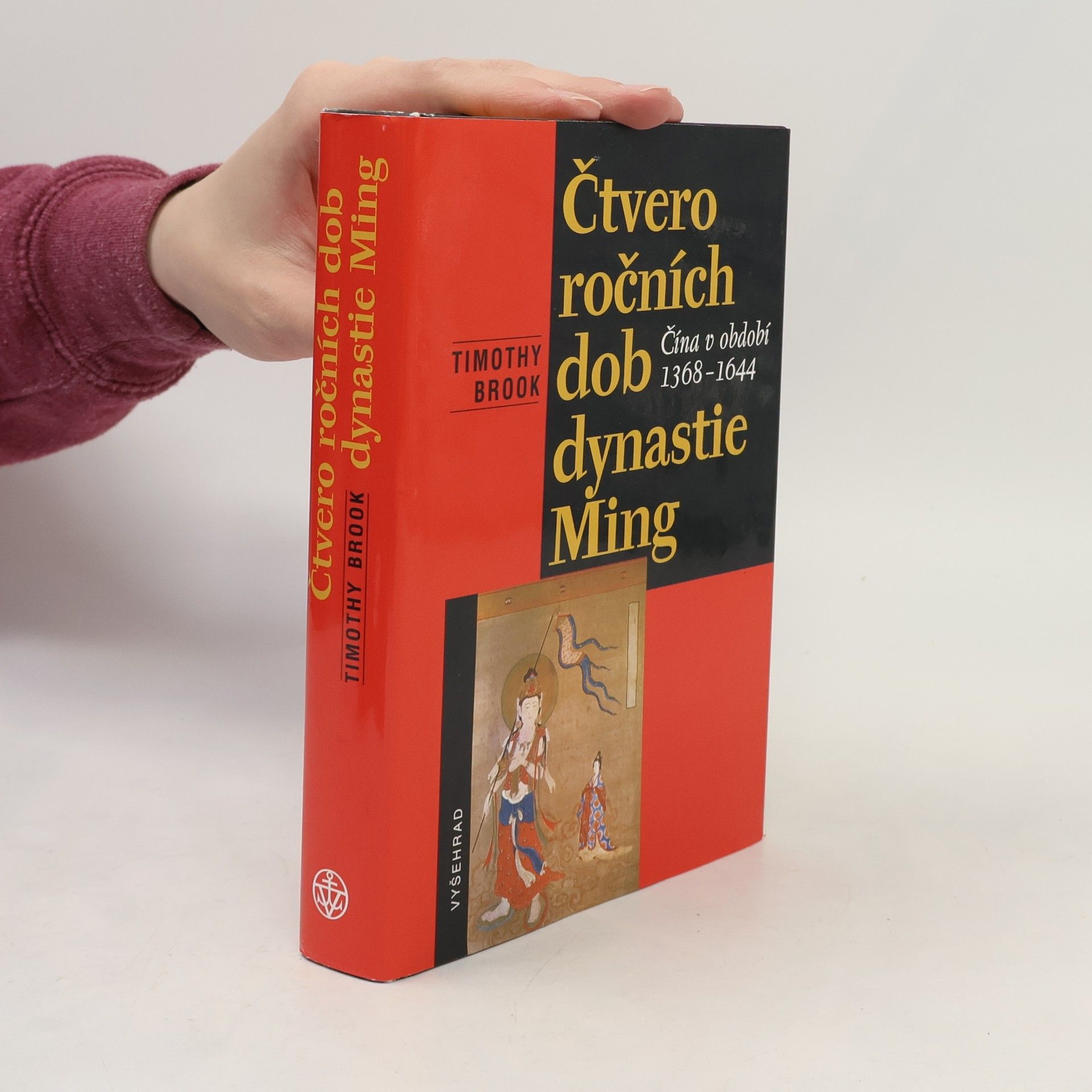Timothy Brook Čtvero ročních dob dynastie Ming