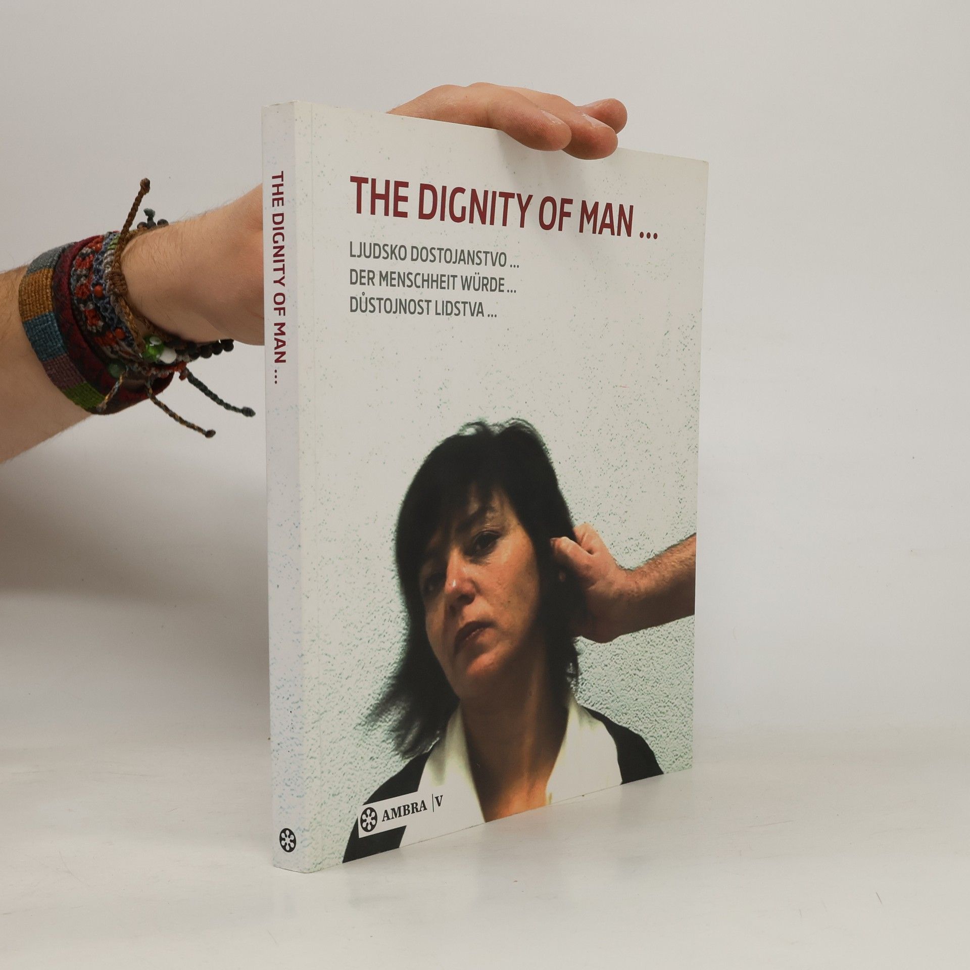 Berthold Ecker The Dignity of Man...