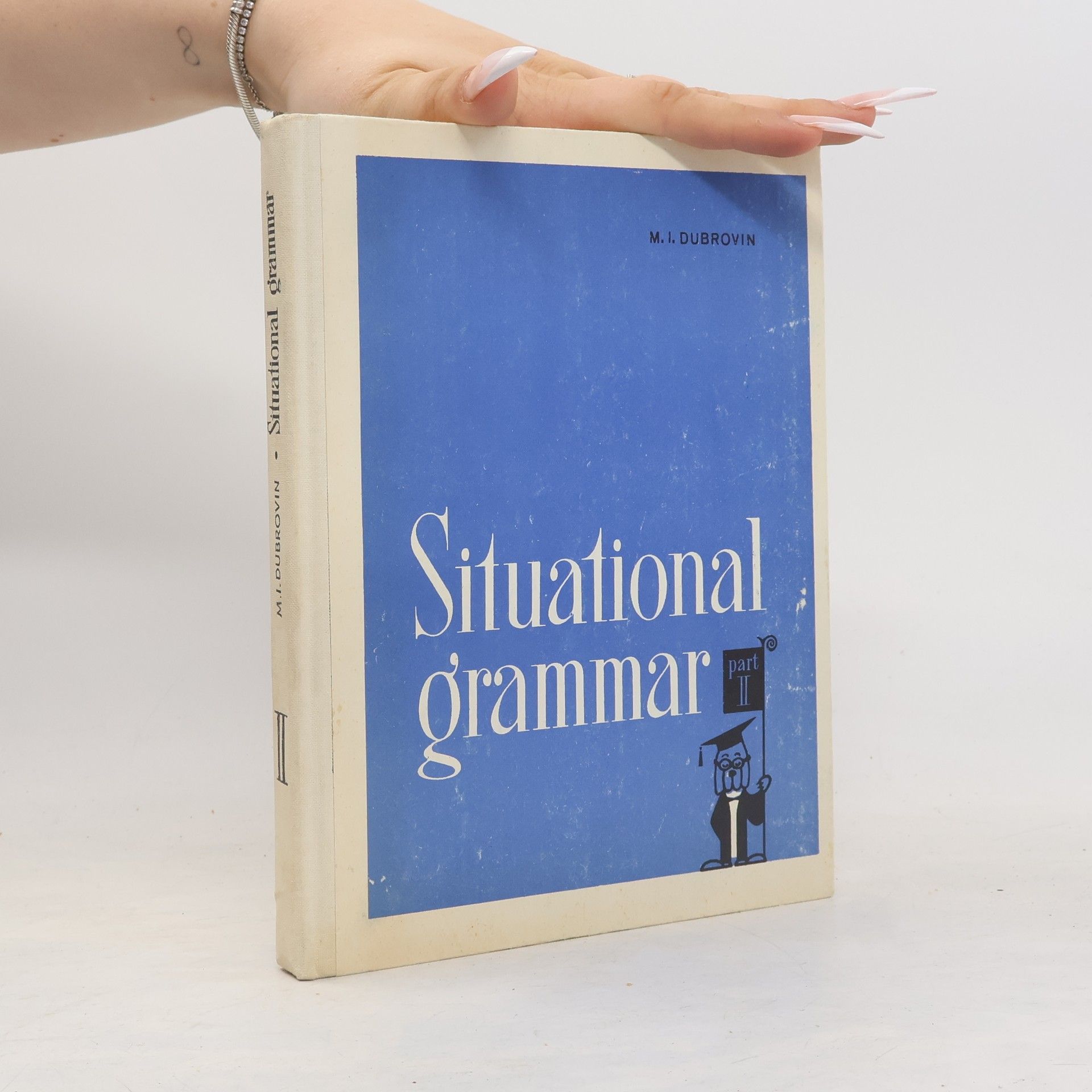 Mark Isaakovič Dubrovin Situational grammar part II