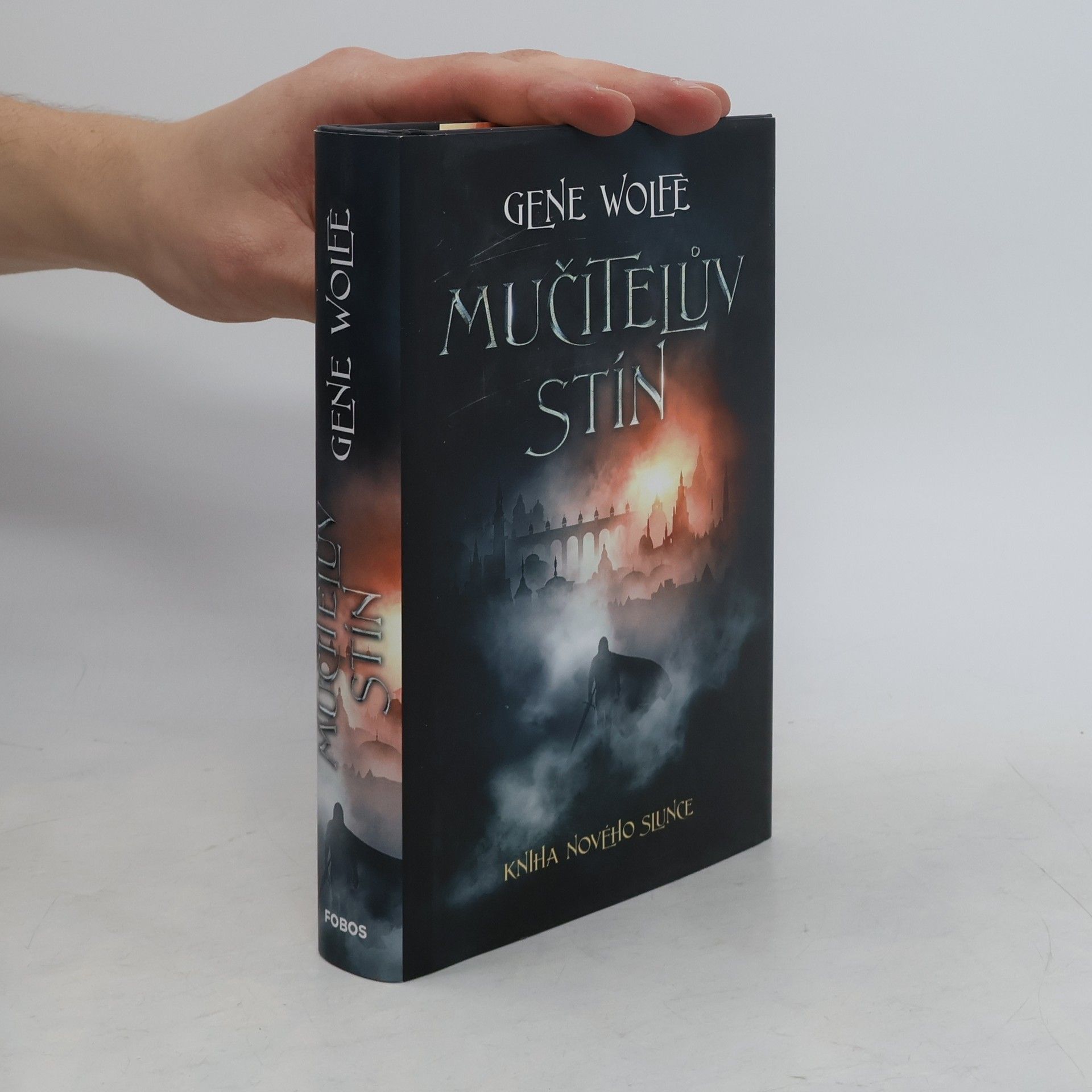 Gene Wolfe Kniha Nového Slunce. Mučitelův stín