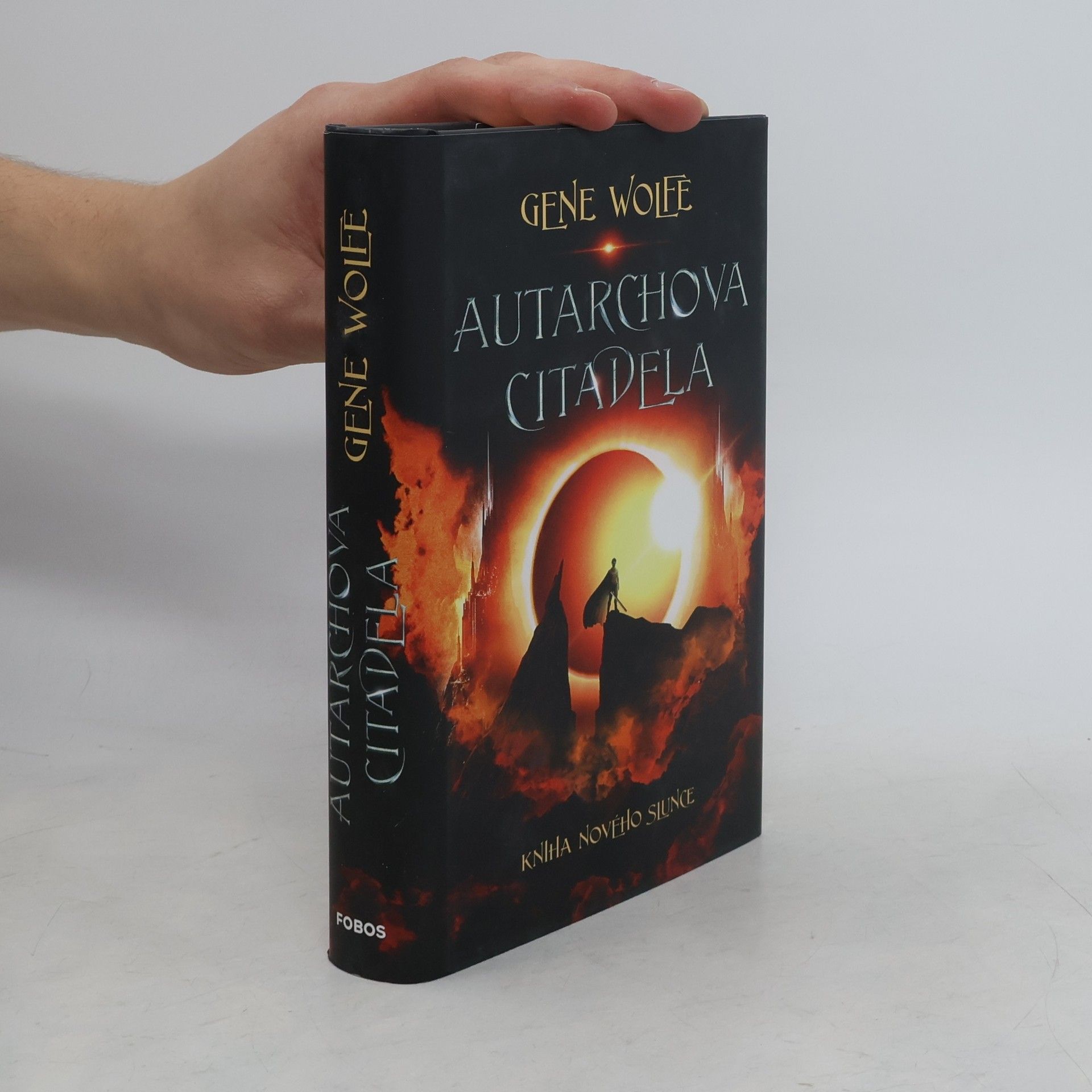 Gene Wolfe Kniha Nového Slunce. Autarchova citadela