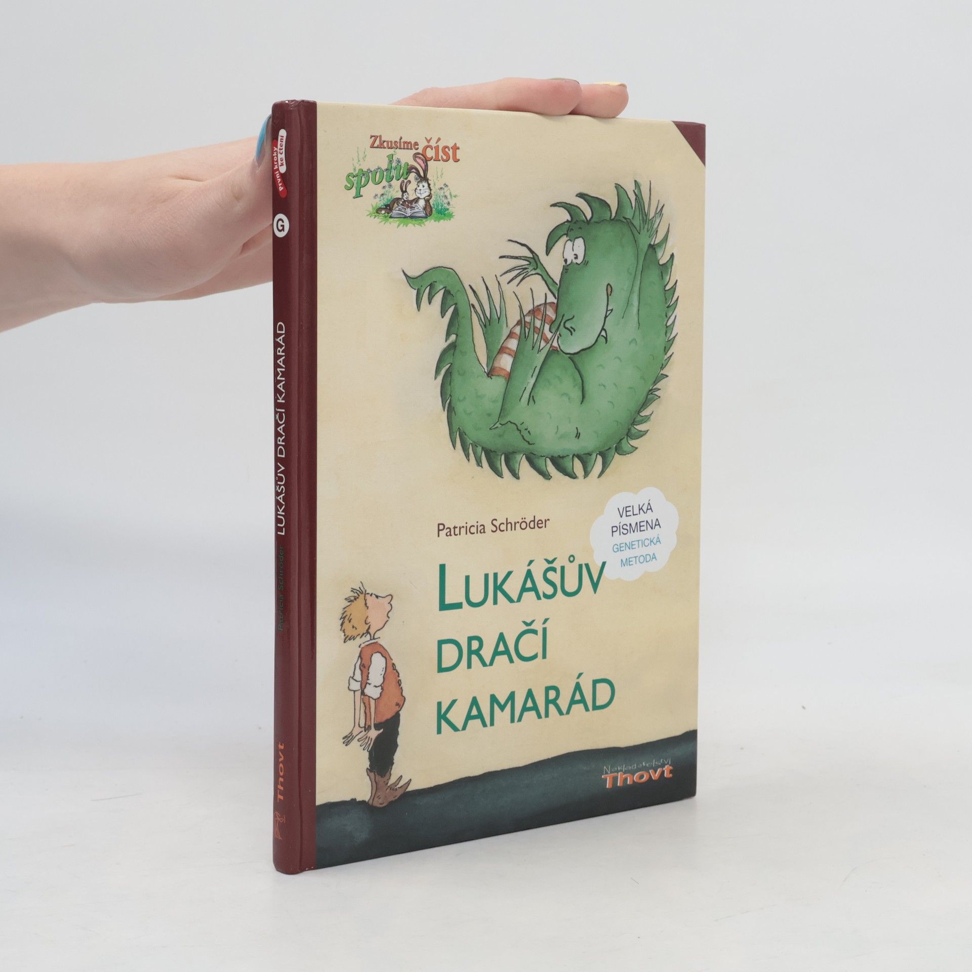 Ute Krause Lukášův dračí kamarád. Velká písmena, genetická metoda