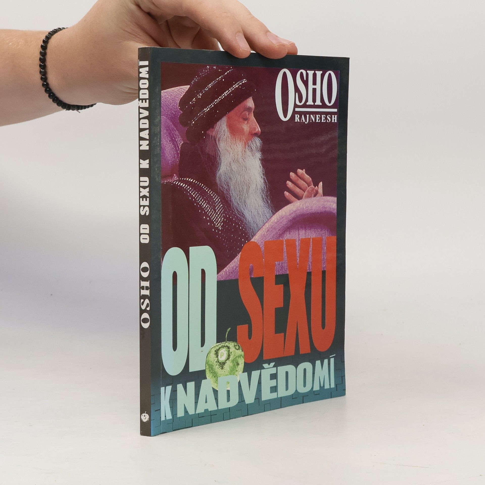 Osho Od sexu k nadvědomí