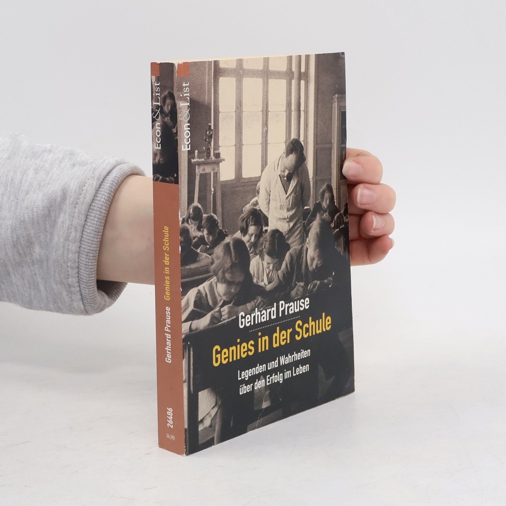 Gerhard Prause Über Genies in der Schule