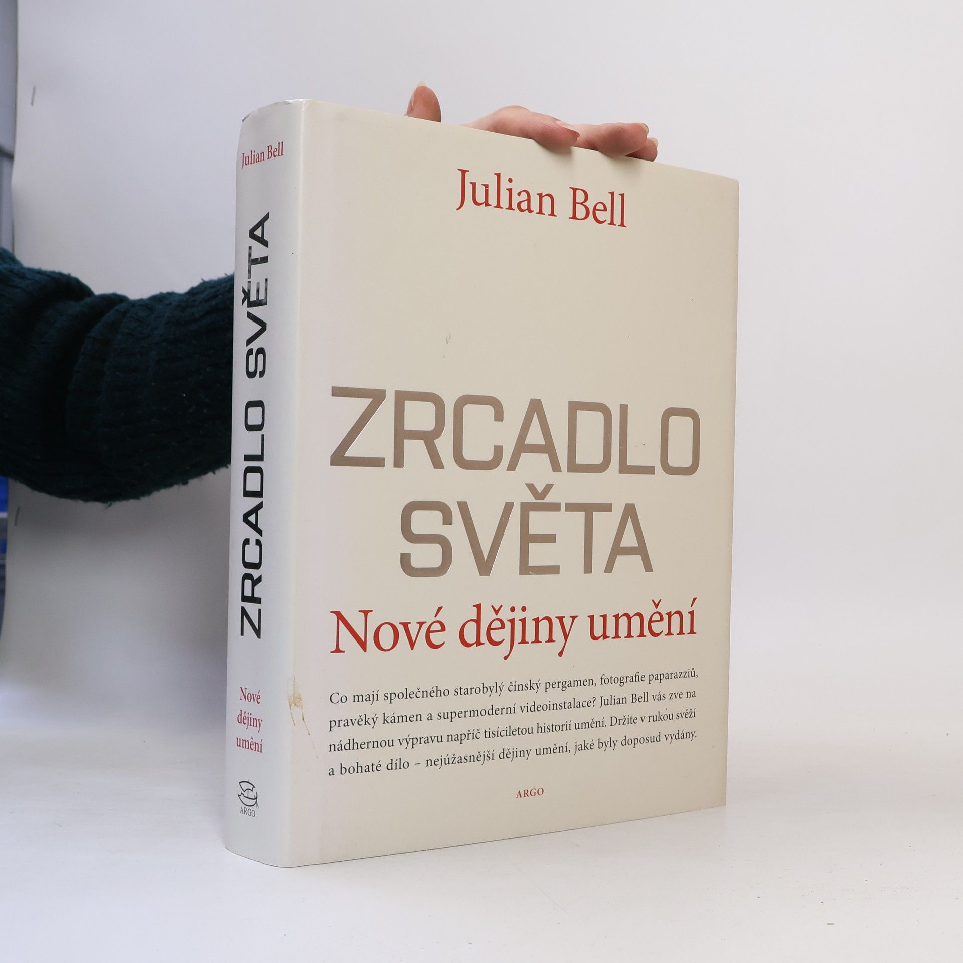 Julian Bell Zrcadlo světa. Nové dějiny umění