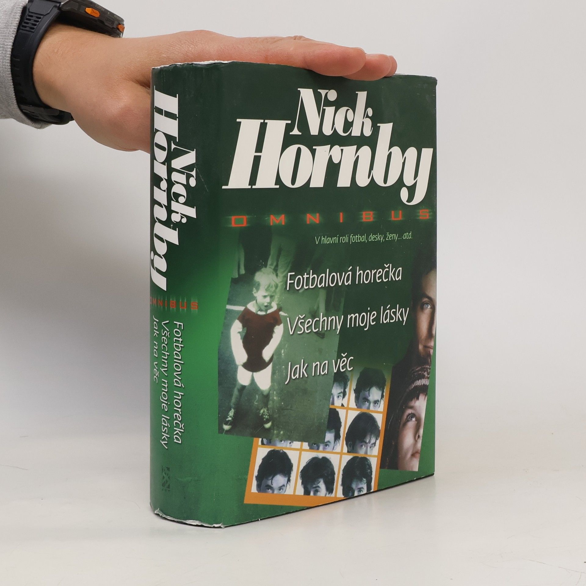 Fotbalová horečka / Všechny moje lásky / Jak na věc