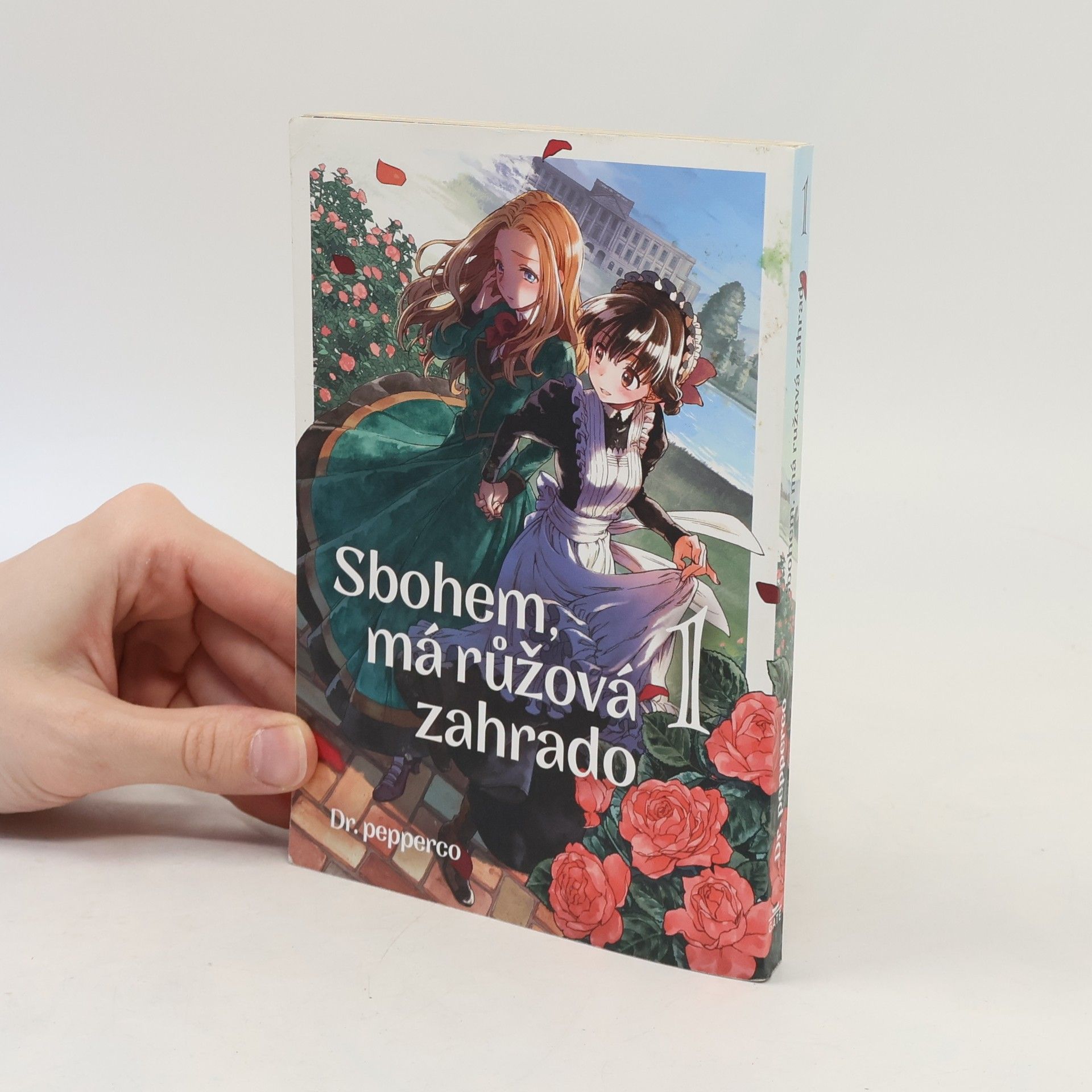 Dr. pepperco Sbohem, má růžová zahrado 1