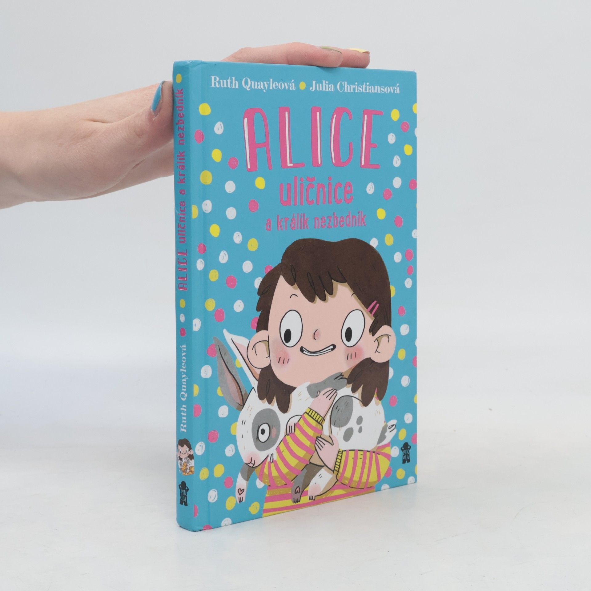 Alice uličnice a králík nezbedník