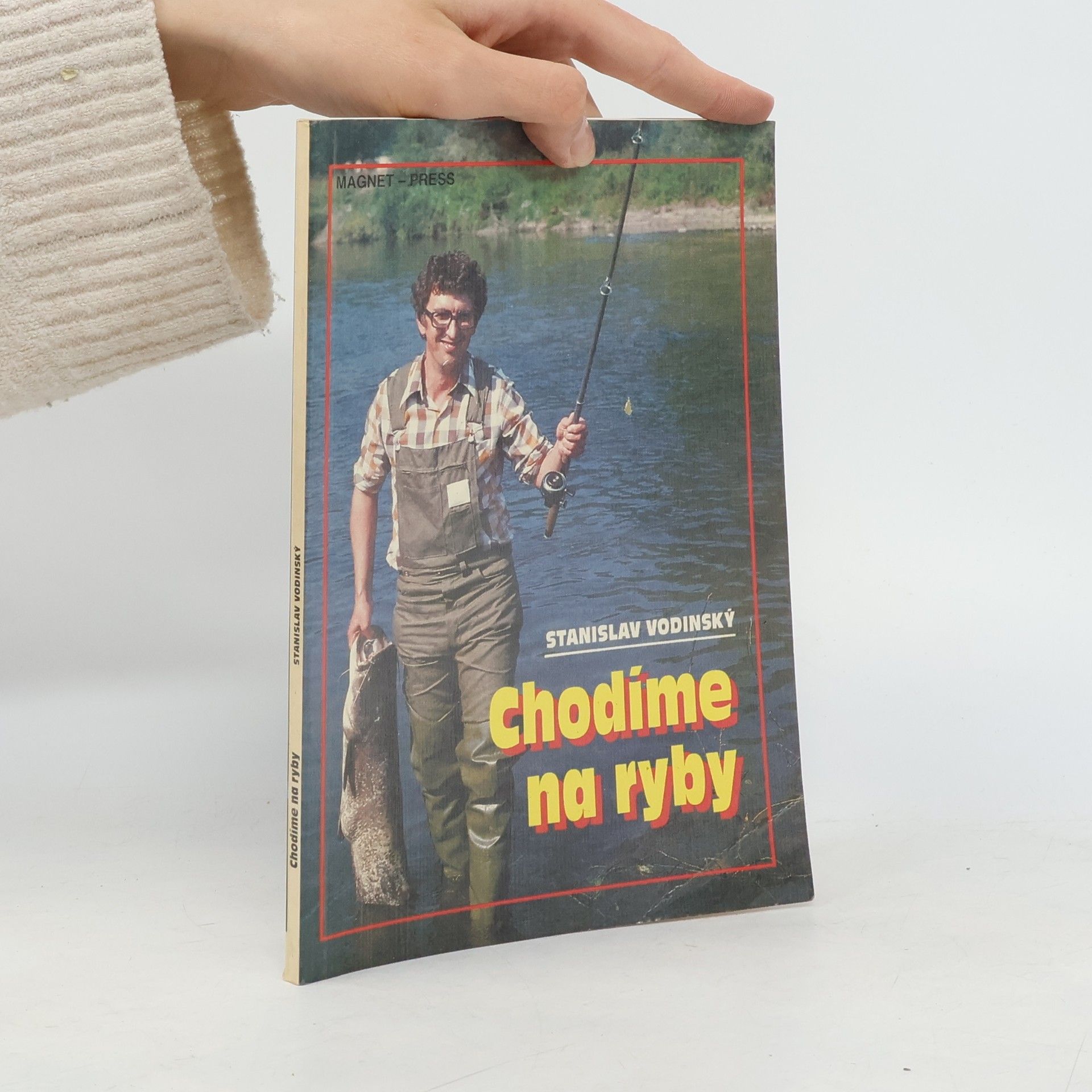 Stanislav Vodinský Chodíme na ryby