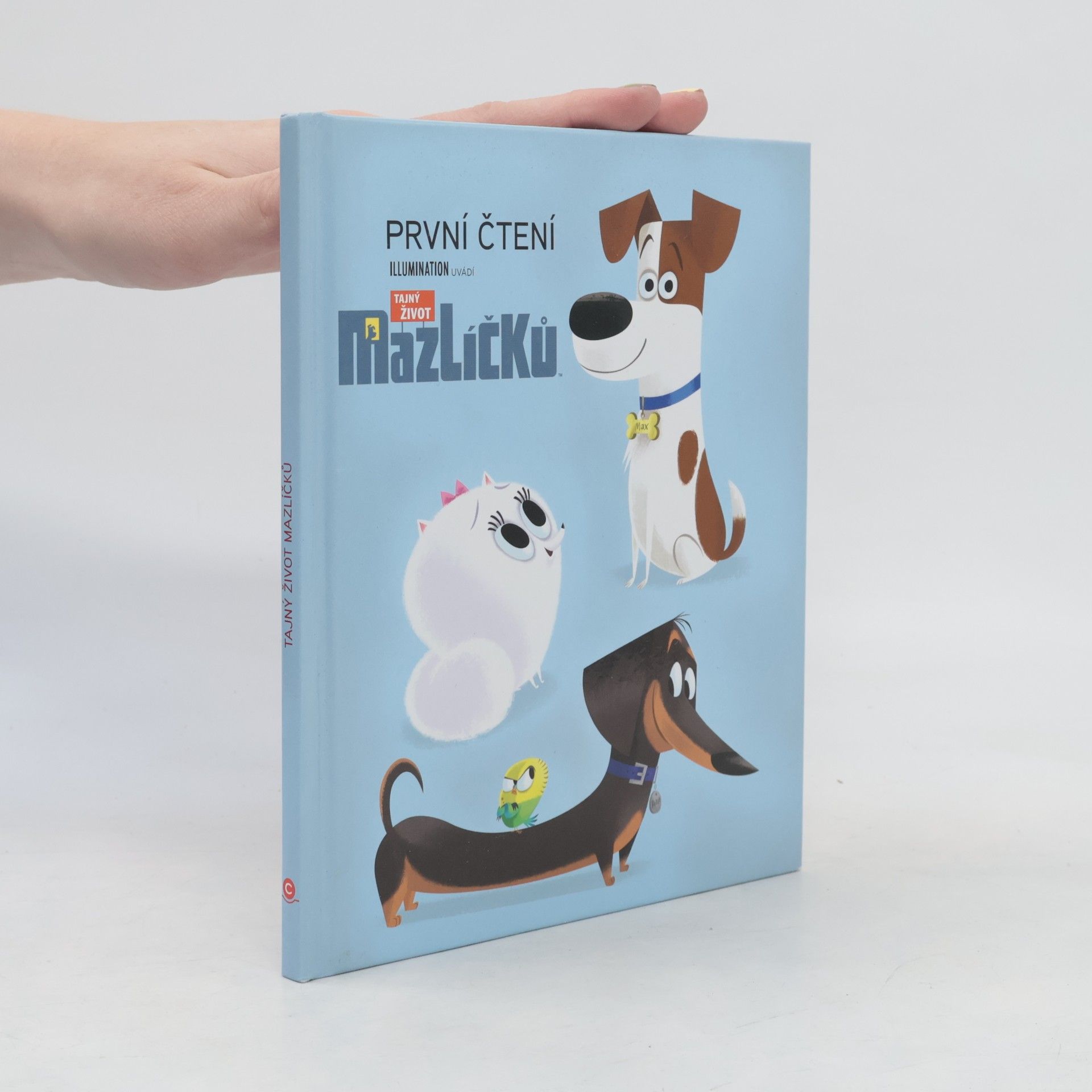 Craig Kellman Tajný život mazlíčků: První čtení