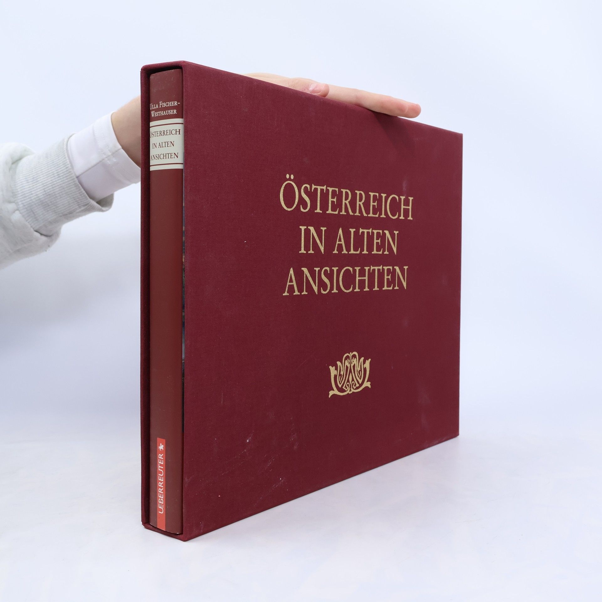 Ulla Fischer Westhauser Österreich in alten Ansichten