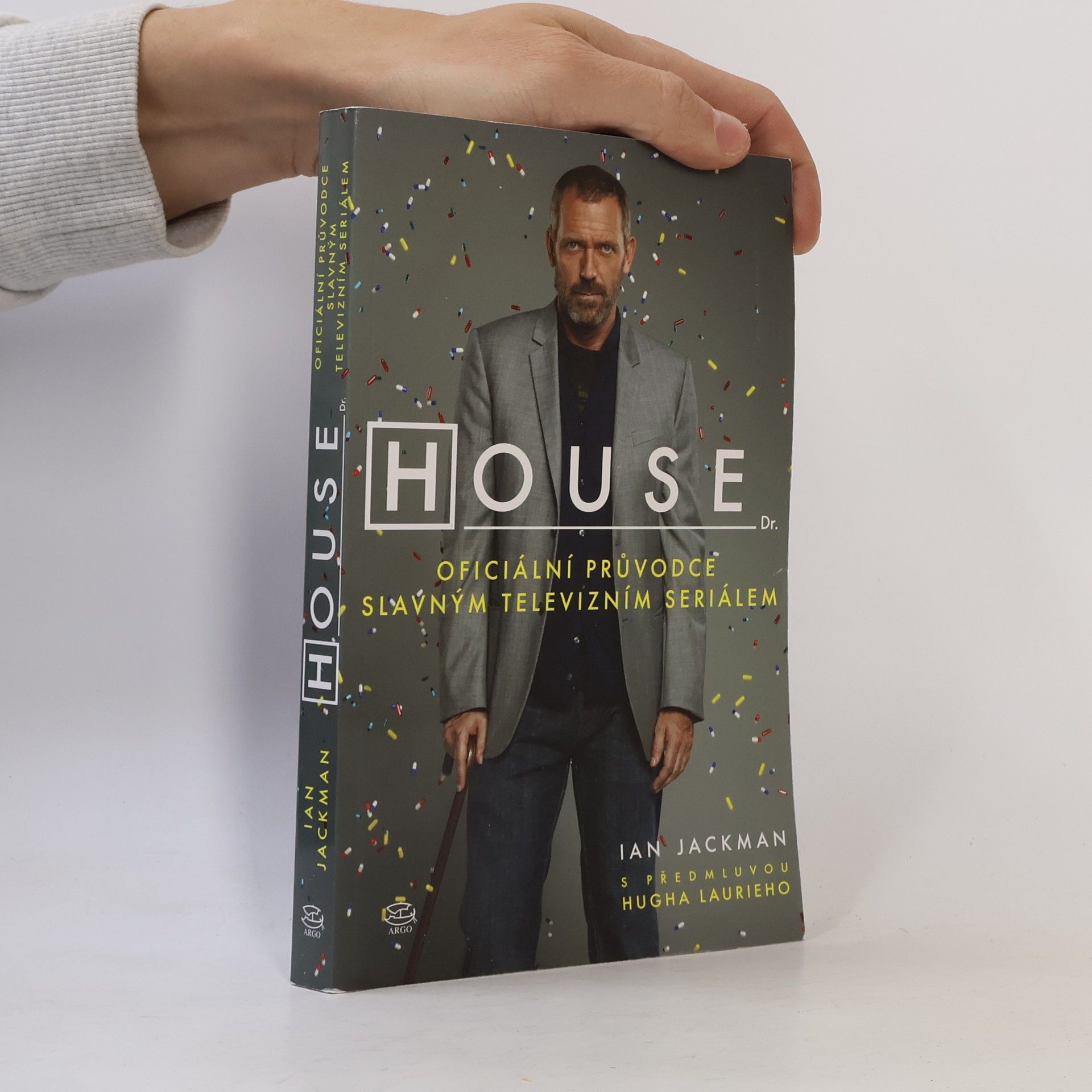 Ian Jackman Dr. House: oficiální průvodce slavným televizním seriálem