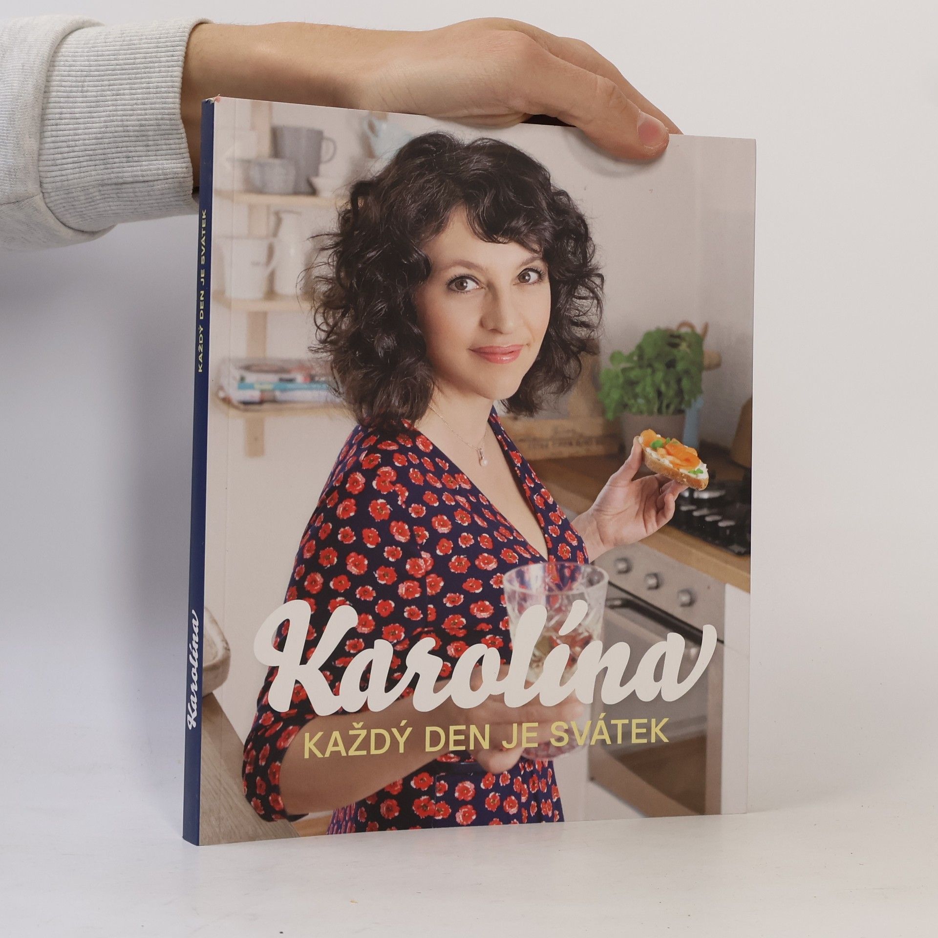 Karolína : každý den je svátek